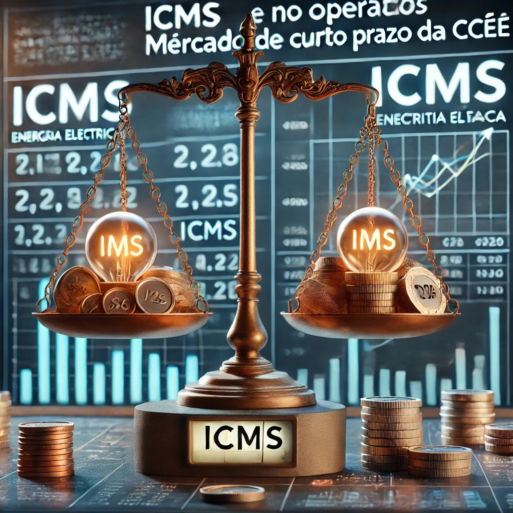 ICMS e Operações no Mercado de Curto Prazo da CCEE