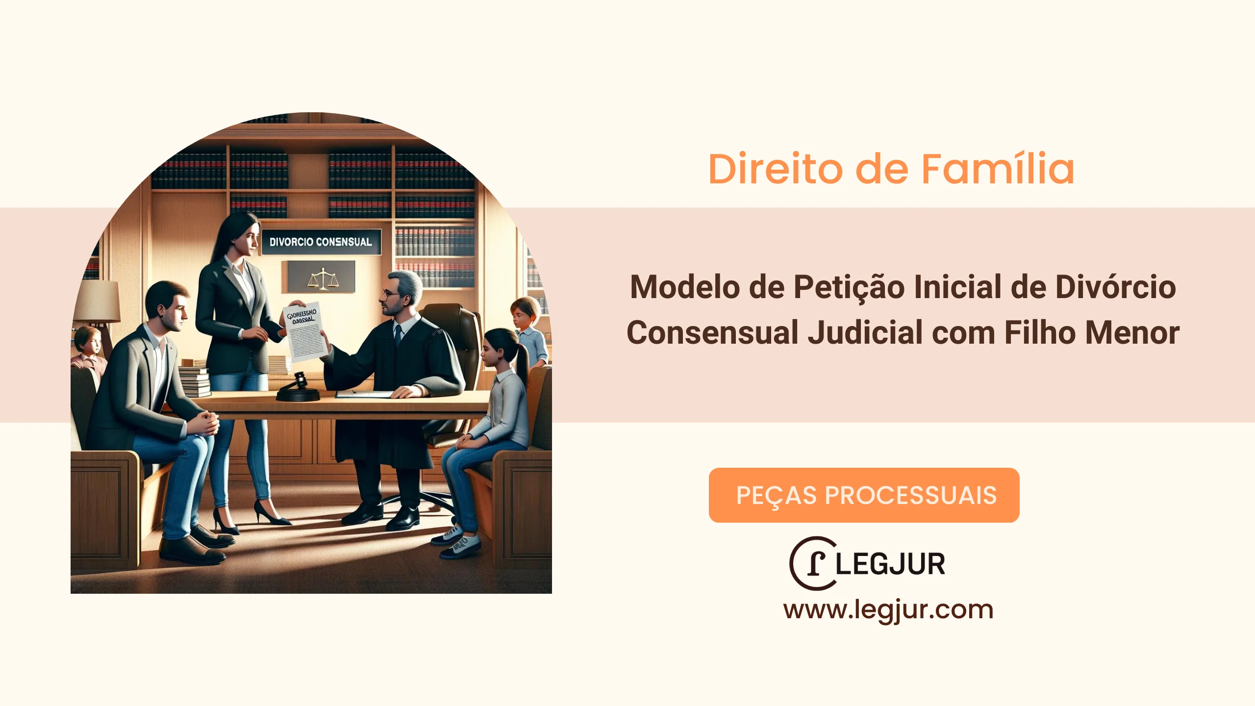 Modelo de Petição Inicial de Divórcio Consensual Judicial com Filho Menor
