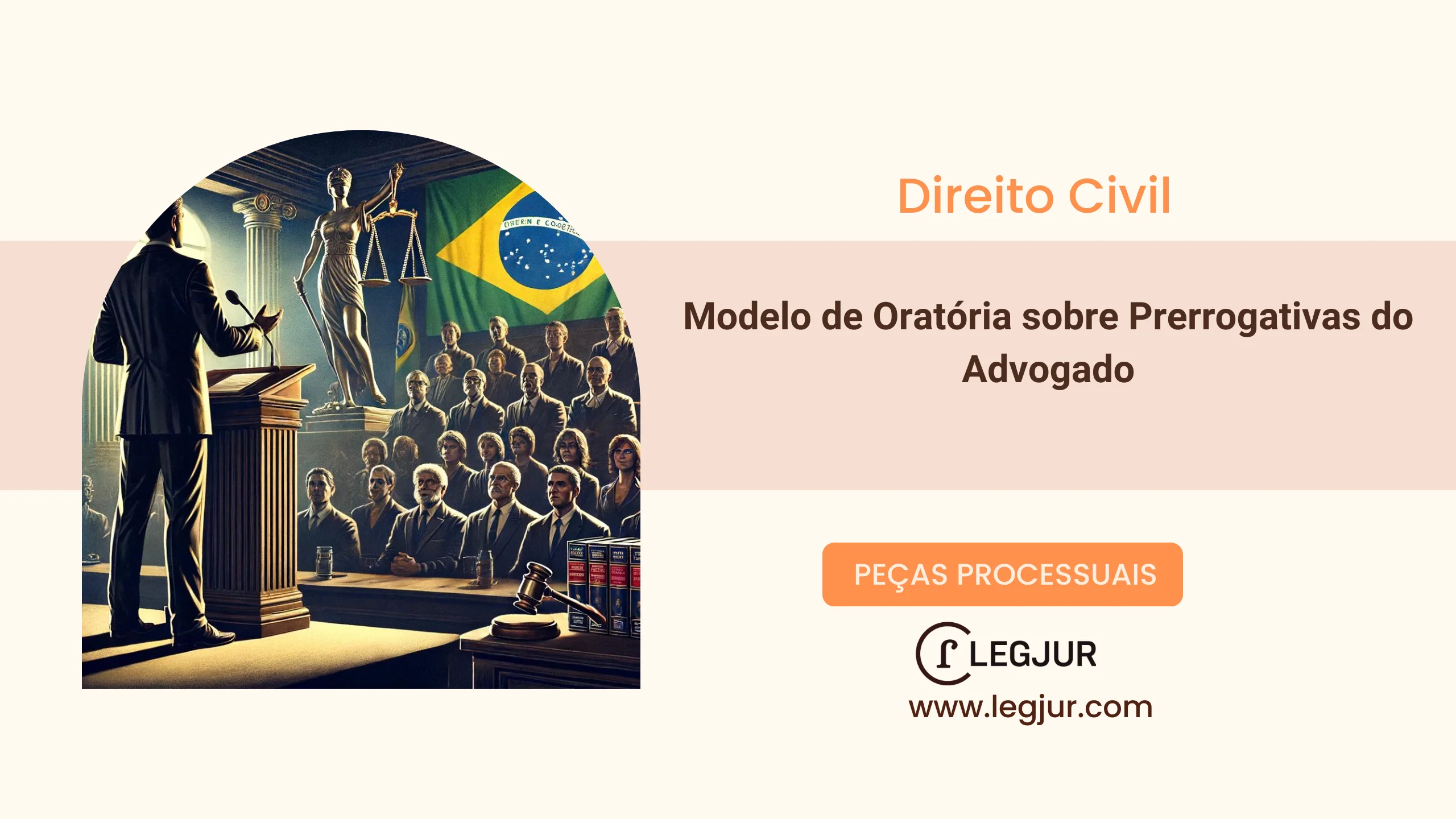 Modelo de Oratória sobre Prerrogativas do Advogado