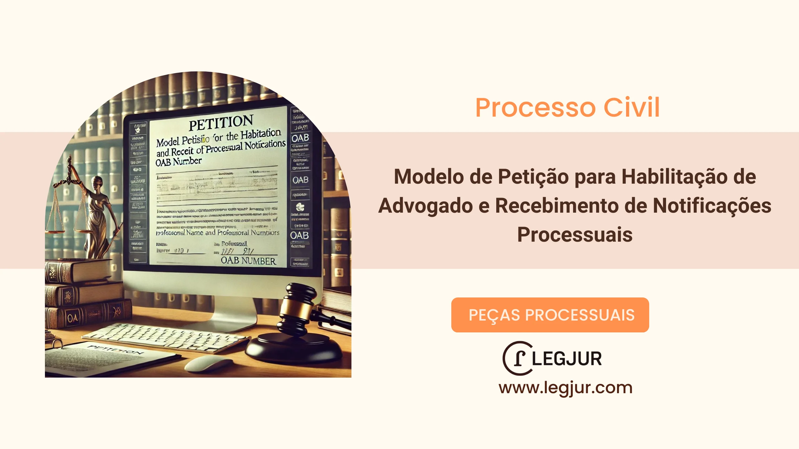 Modelo de Petição para Habilitação de Advogado e Recebimento de Notificações Processuais