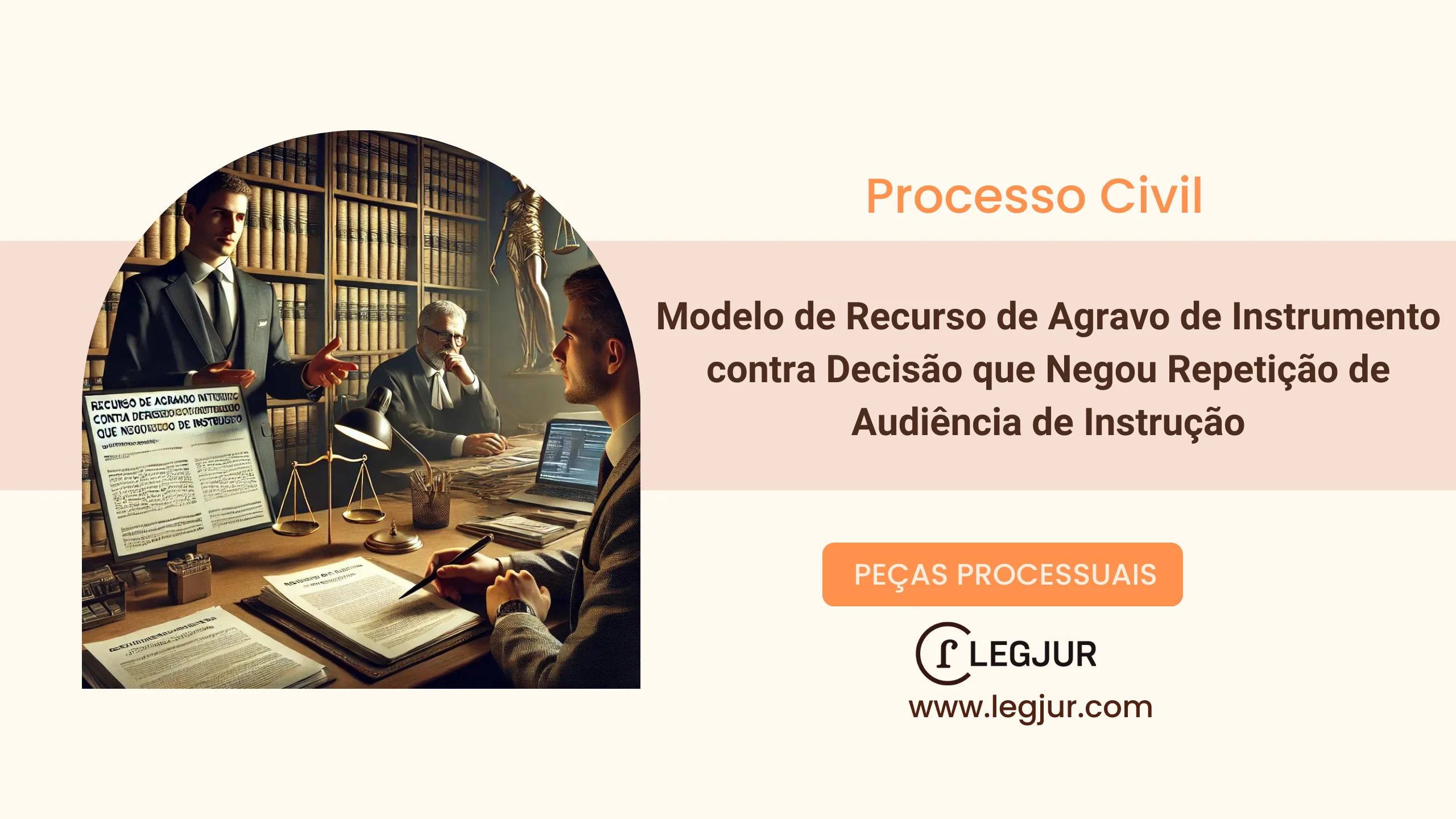 Modelo de Recurso de Agravo de Instrumento contra Decisão que Negou Repetição de Audiência de Instrução