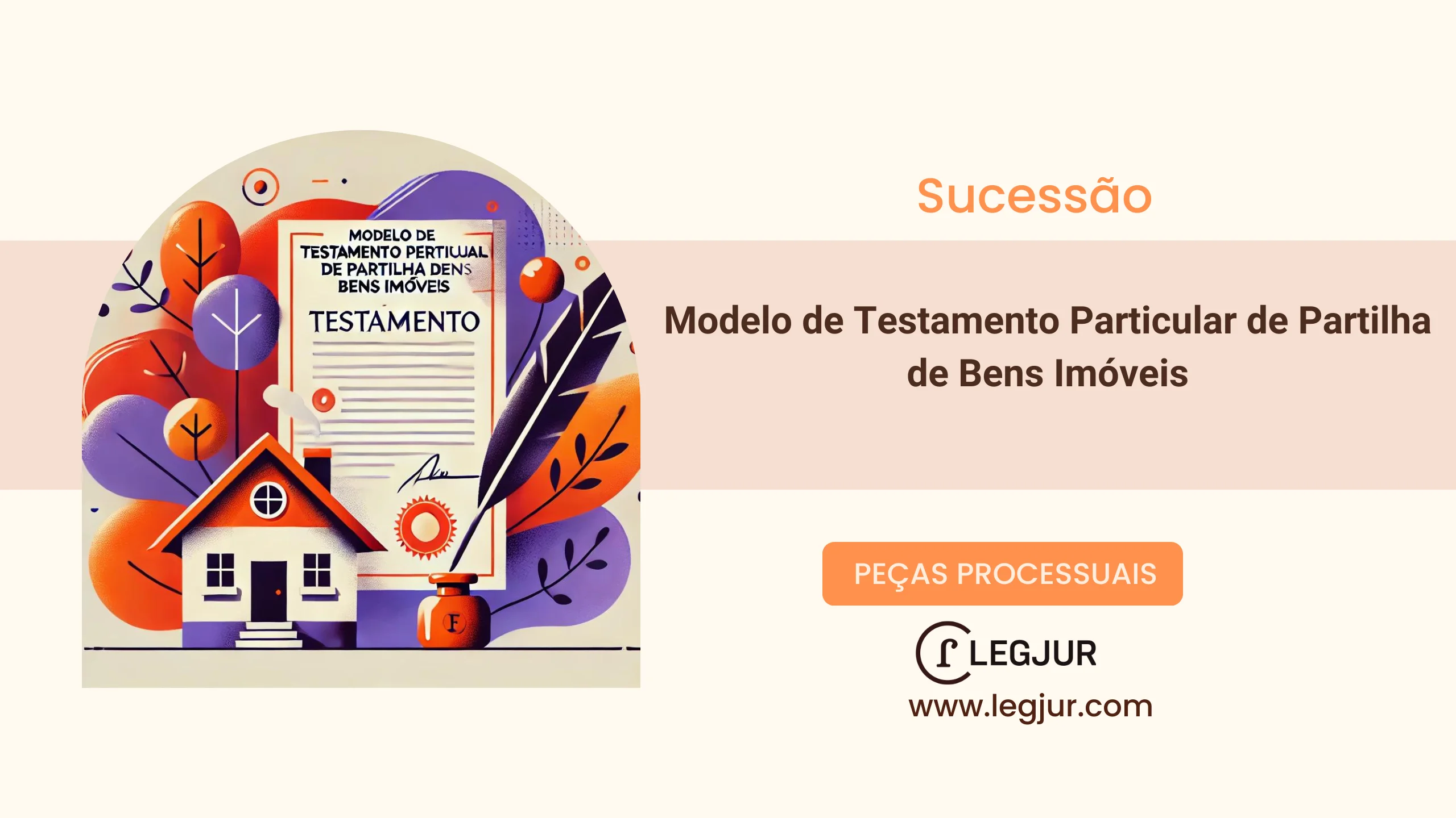 Modelo de Testamento Particular de Partilha de Bens Imóveis