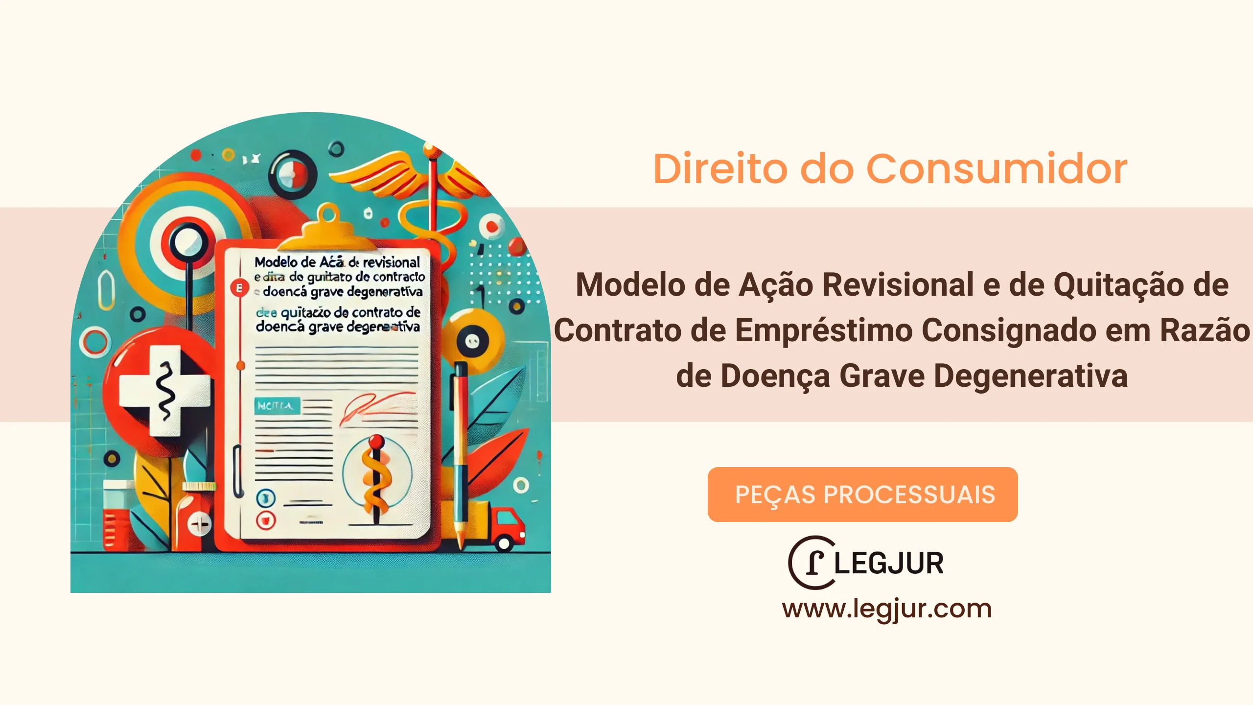 Modelo de Ação Revisional e de Quitação de Contrato de Empréstimo Consignado em Razão de Doença Grave Degenerativa