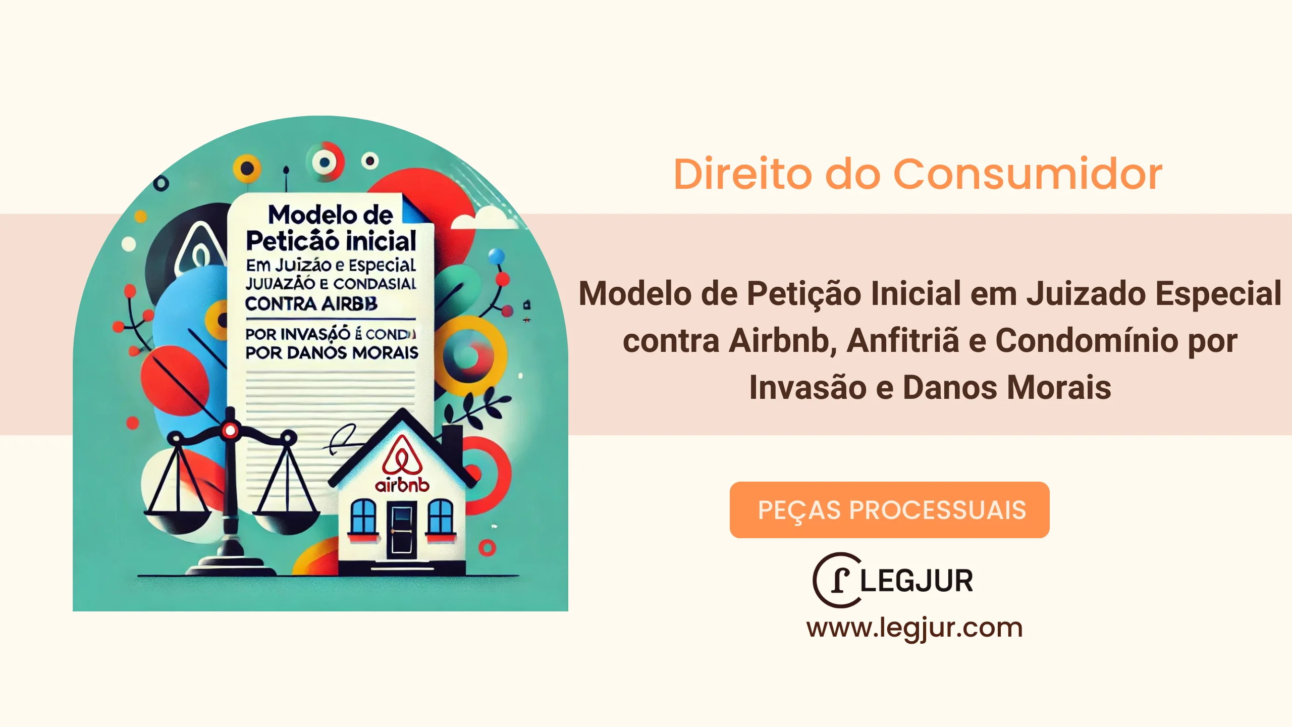 Modelo de Petição Inicial em Juizado Especial contra Airbnb, Anfitriã e Condomínio por Invasão e Danos Morais