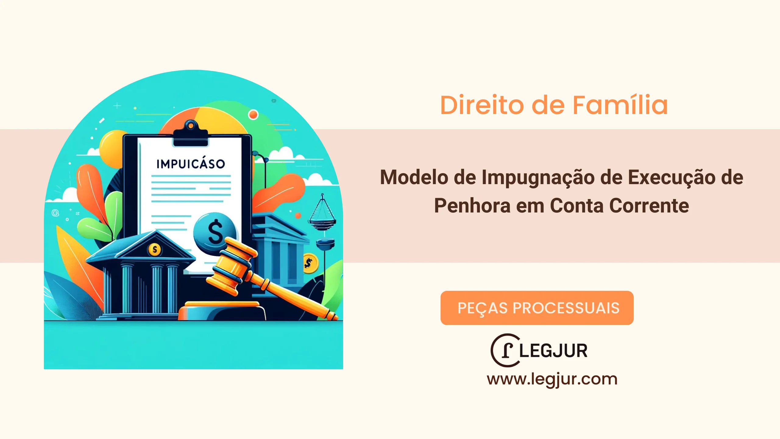 Modelo de Impugnação de Execução de Penhora em Conta Corrente