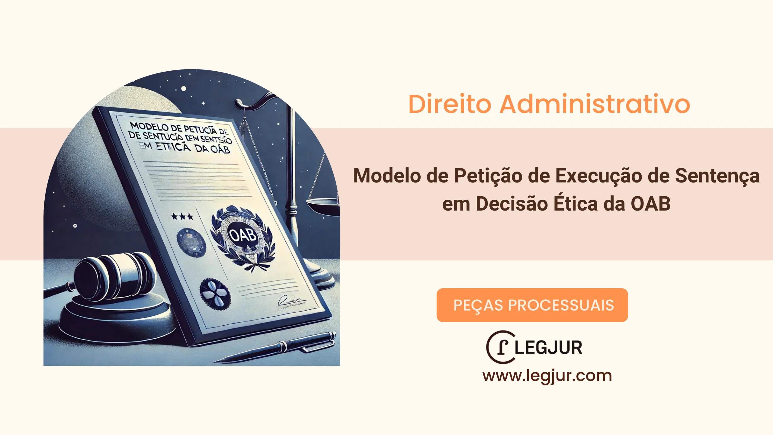 Modelo de Petição de Execução de Sentença em Decisão Ética da OAB