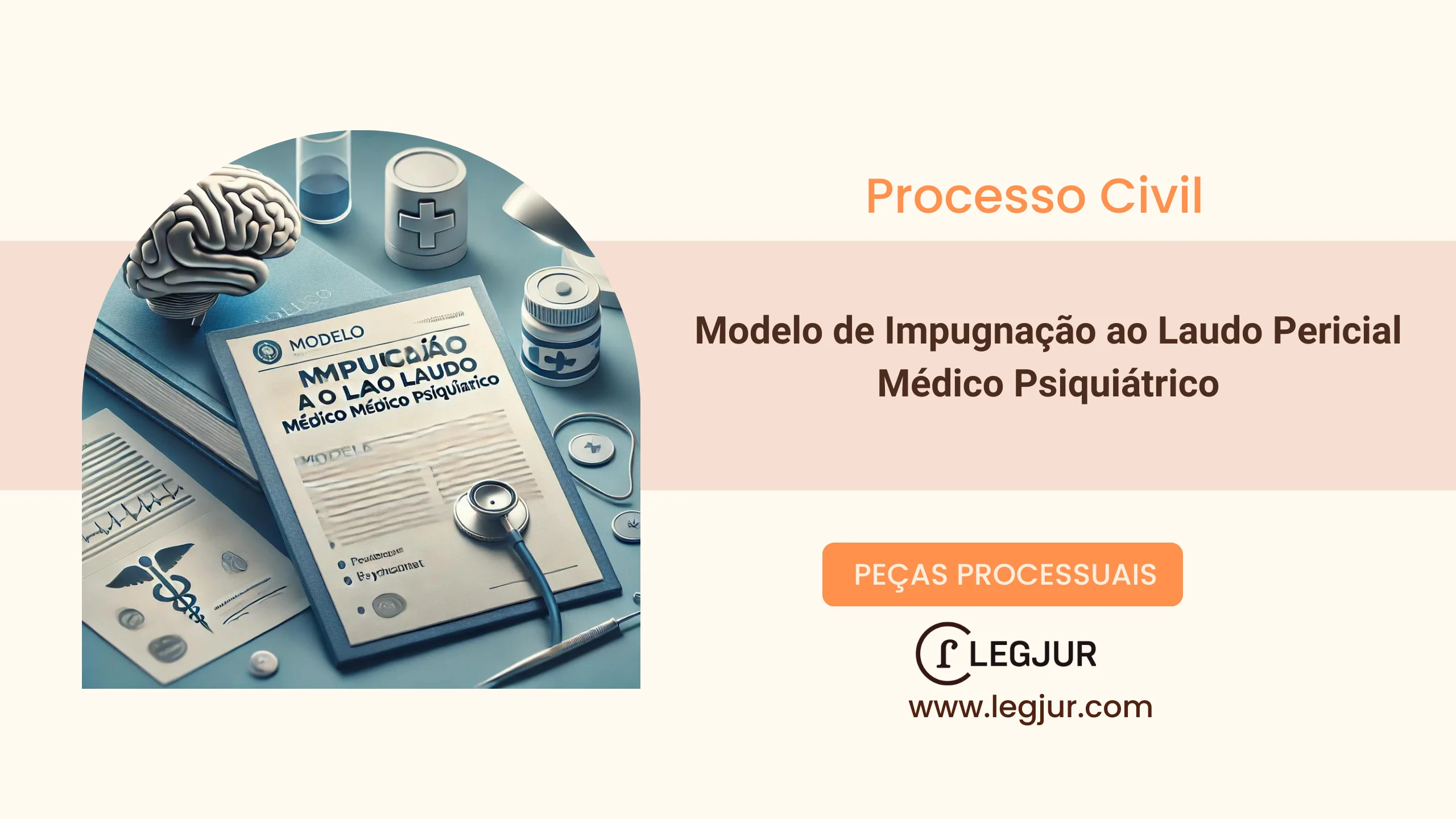 Modelo de Impugnação ao Laudo Pericial Médico Psiquiátrico