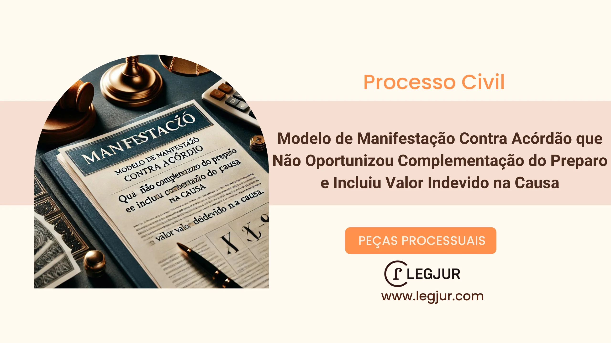 Modelo de Manifestação Contra Acórdão que Não Oportunizou Complementação do Preparo e Incluiu Valor Indevido na Causa