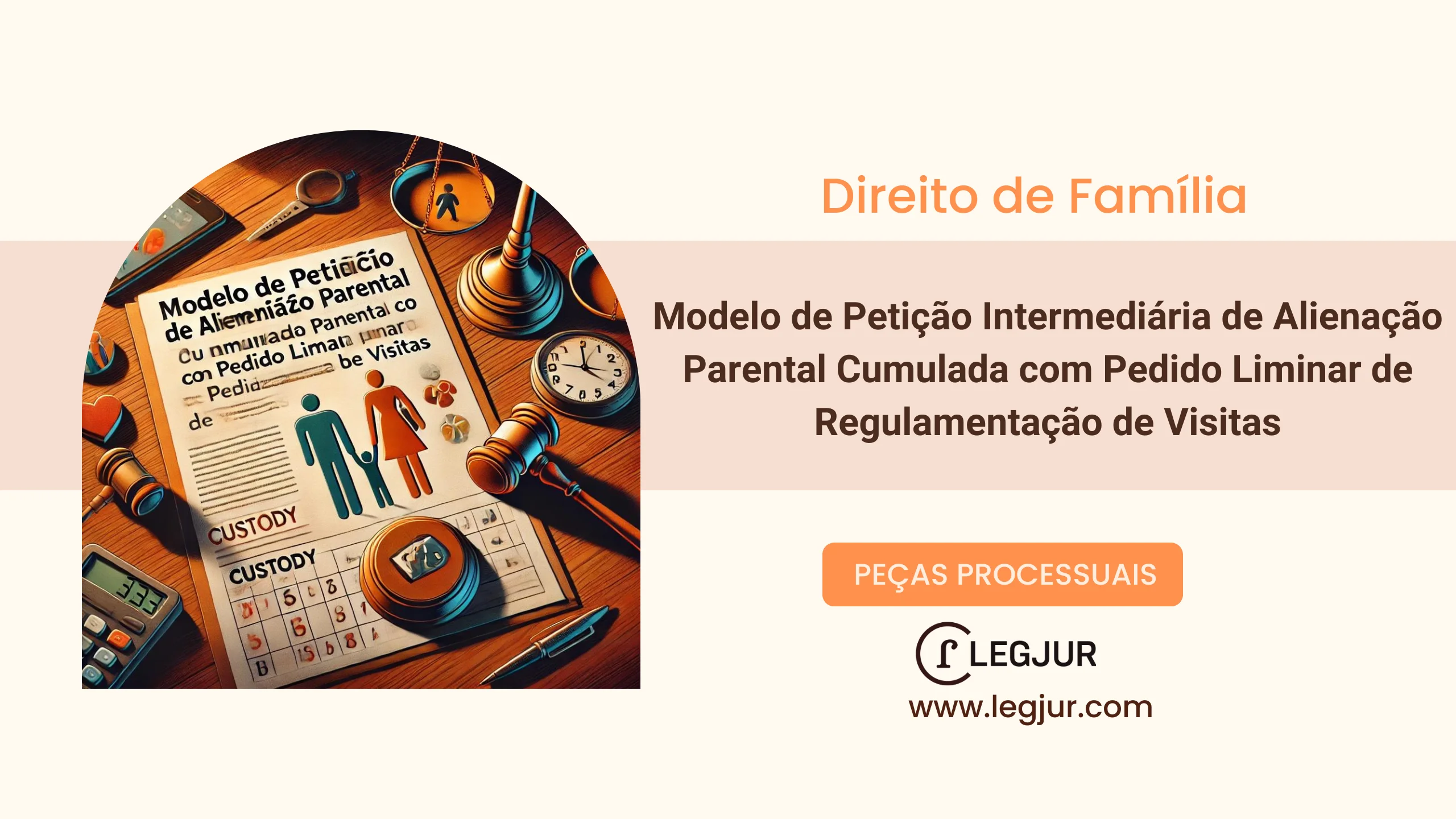 Modelo de Petição Intermediária de Alienação Parental Cumulada com Pedido Liminar de Regulamentação de Visitas