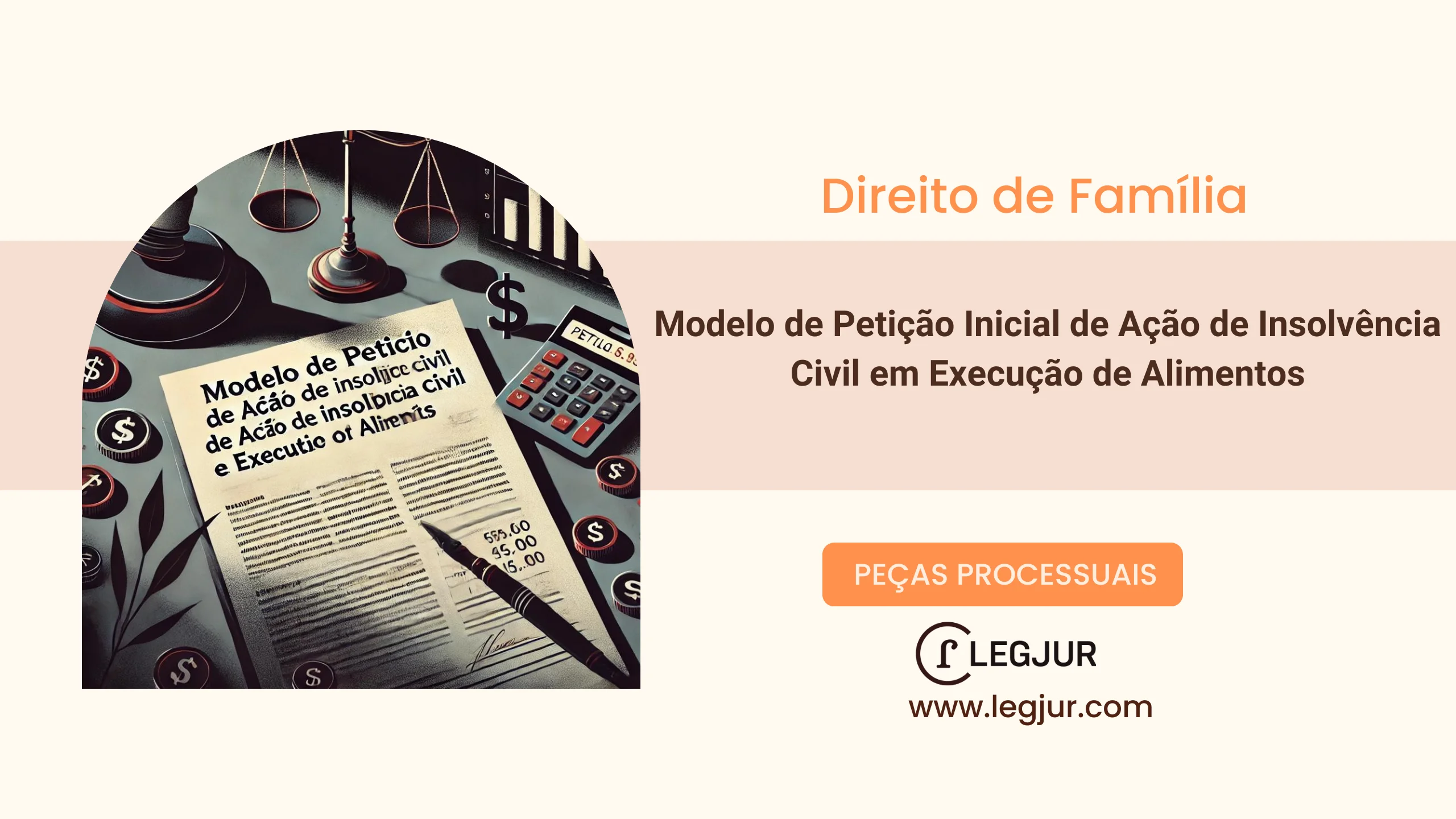 Modelo de Petição Inicial de Ação de Insolvência Civil em Execução de Alimentos