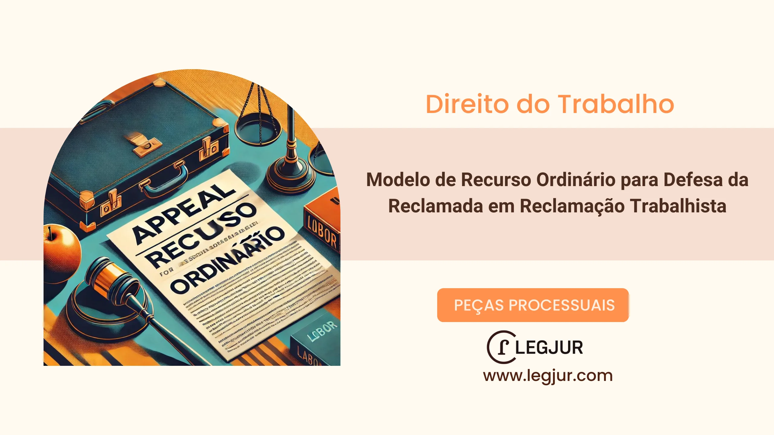 Modelo de Recurso Ordinário para Defesa da Reclamada em Reclamação Trabalhista