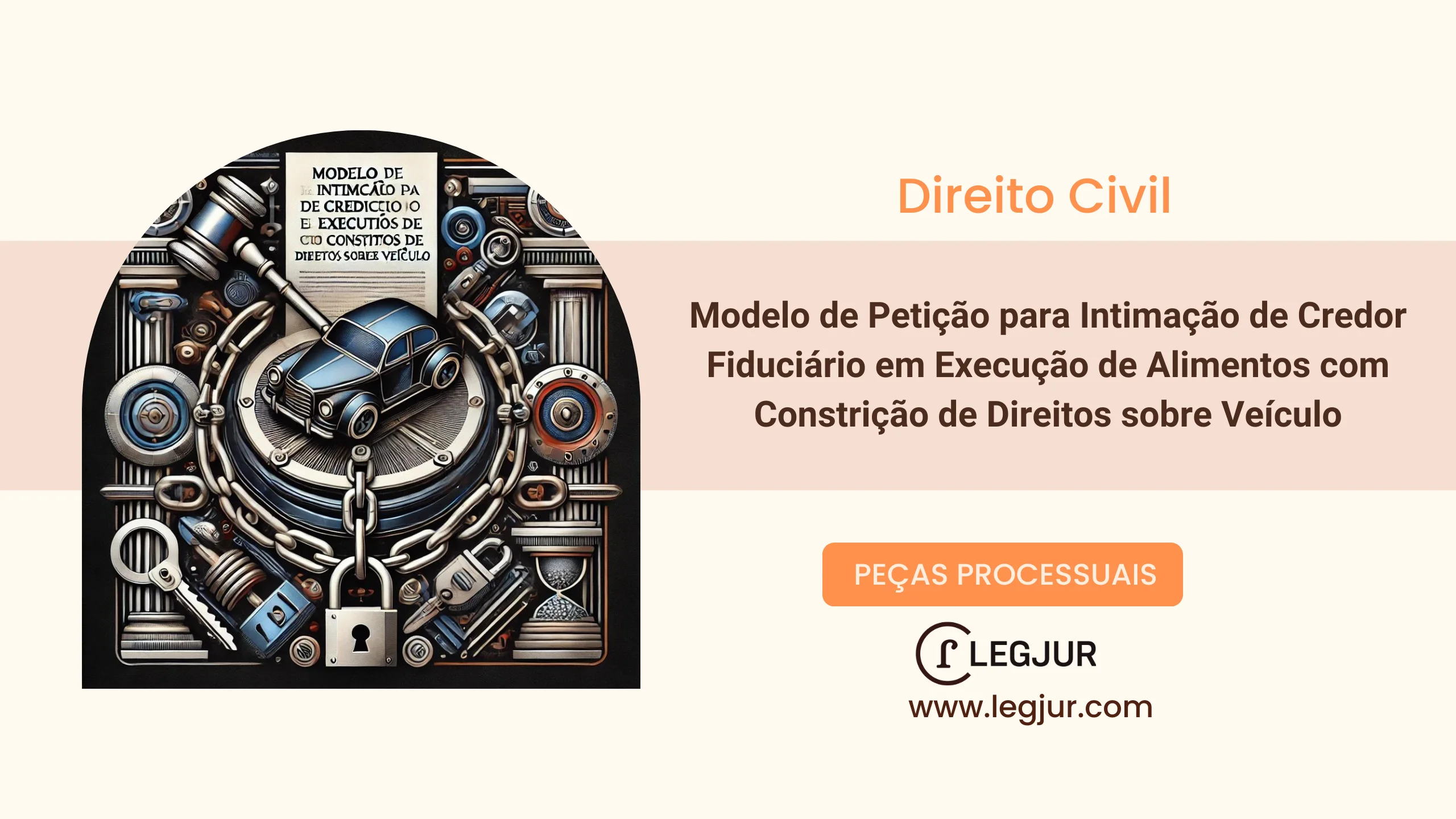 Modelo de Petição para Intimação de Credor Fiduciário em Execução de Alimentos com Constrição de Direitos sobre Veículo