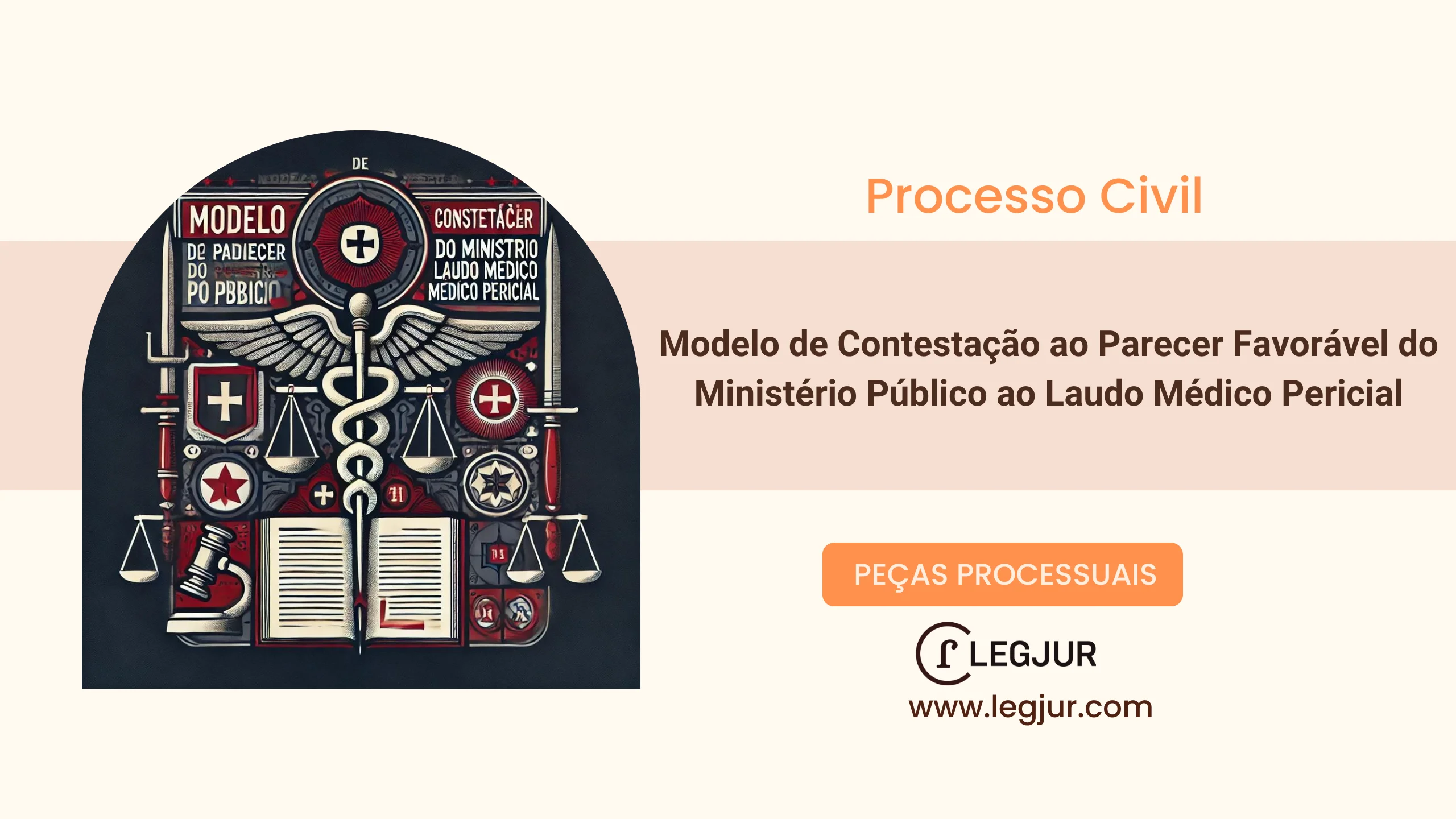 Modelo de Contestação ao Parecer Favorável do Ministério Público ao Laudo Médico Pericial