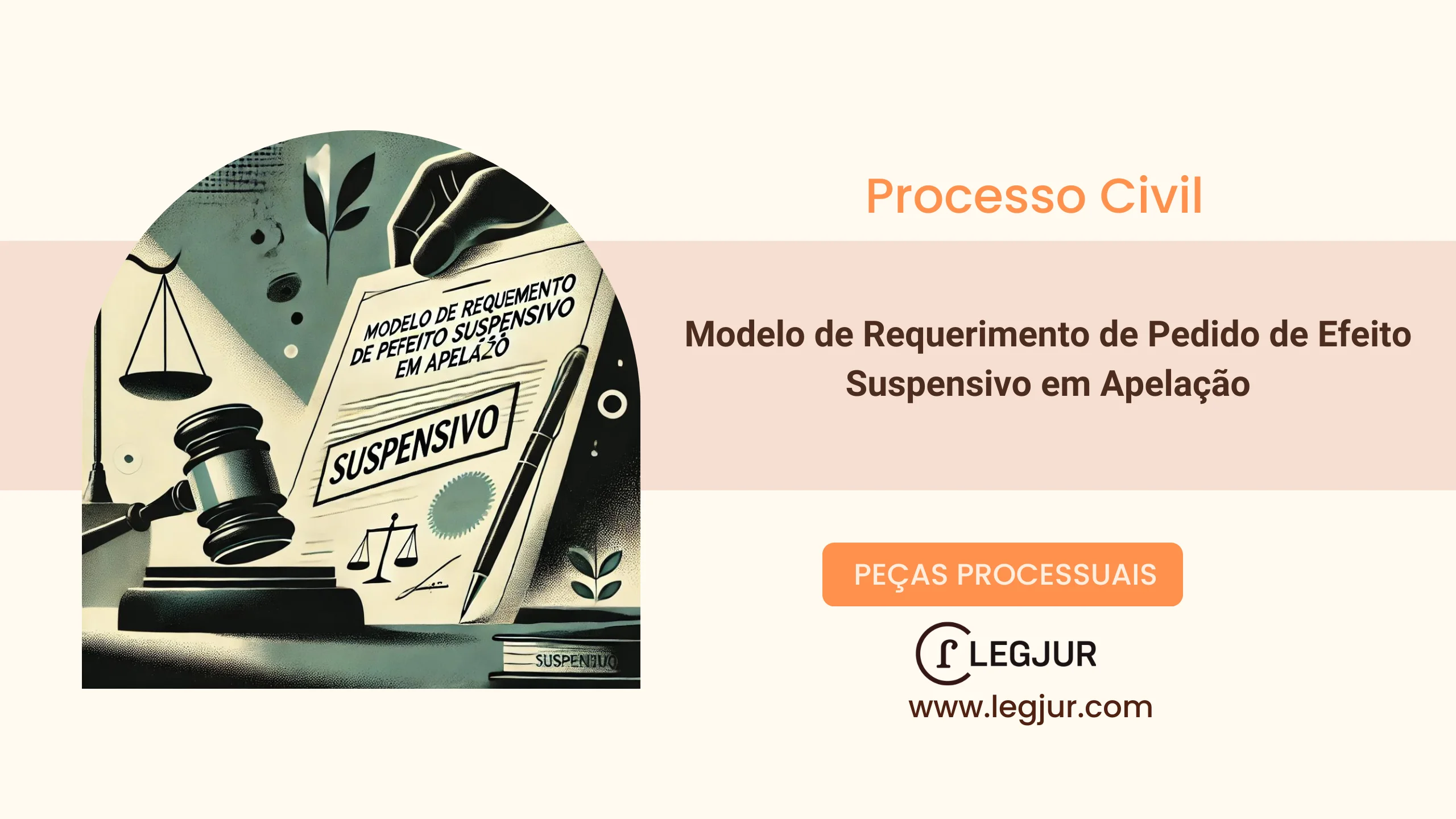 Modelo de Requerimento de Pedido de Efeito Suspensivo em Apelação