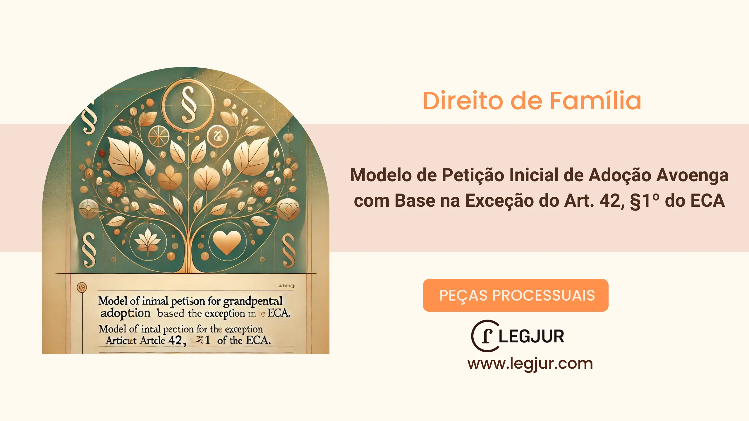 Modelo de Petição Inicial de Adoção Avoenga com Base na Exceção do ECA, art. 42, §1º