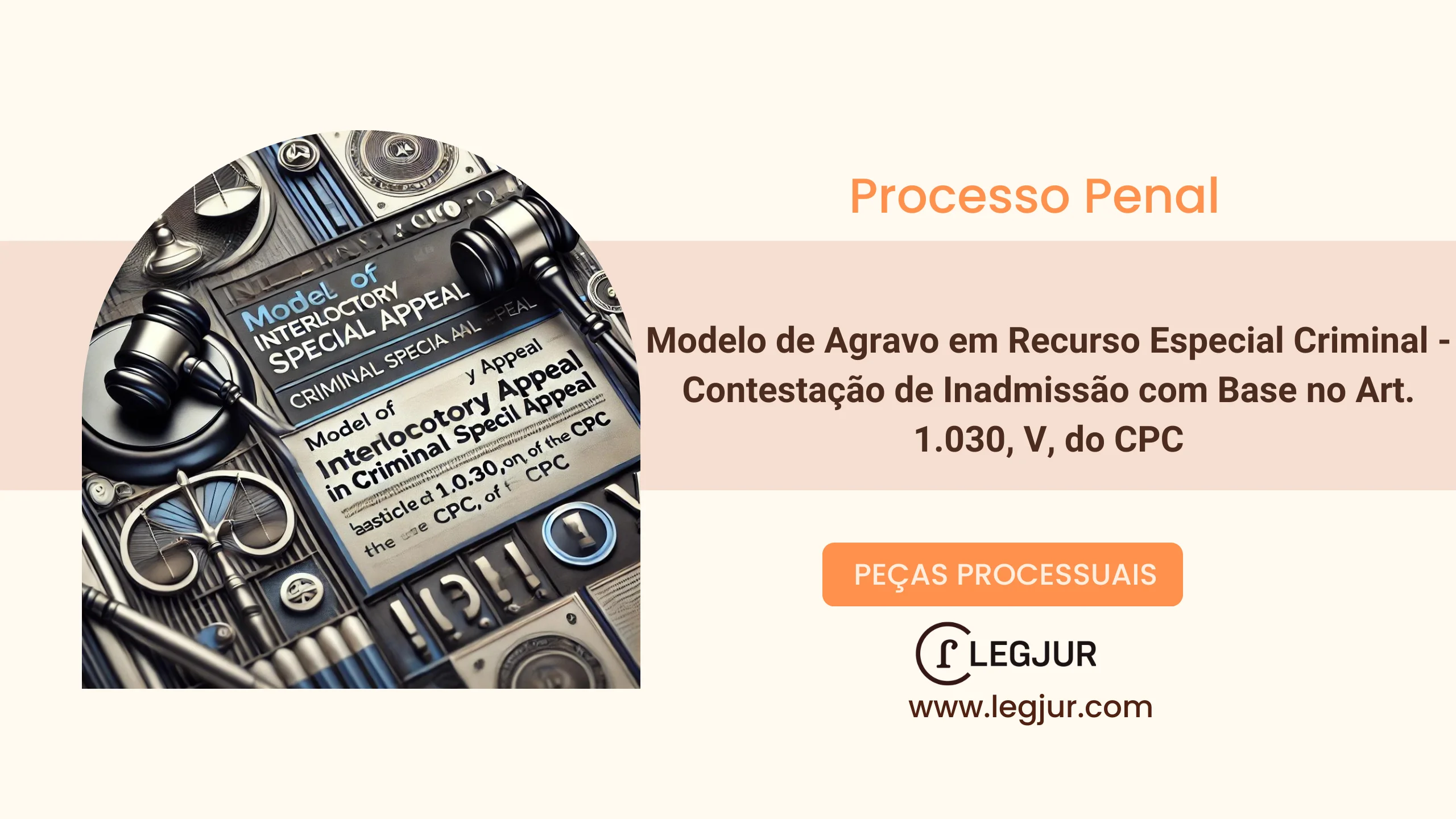 Modelo de Agravo em Recurso Especial Criminal - Contestação de Inadmissão com Base no CPC/2015, art. 1.030, V