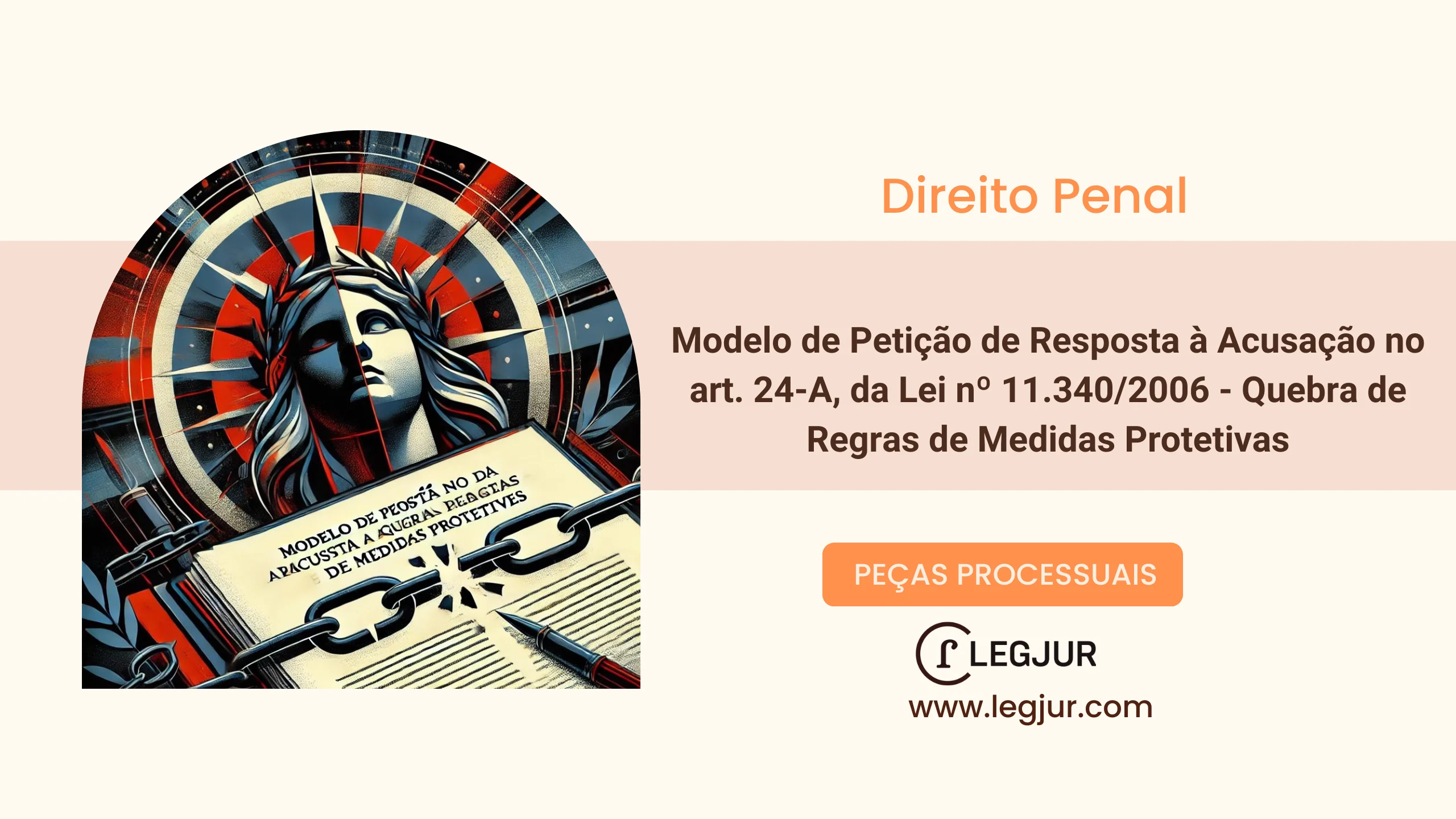 Modelo de Petição de Resposta à Acusação da Lei 11.340/2006, art. 24-A - Quebra de Regras de Medidas Protetivas