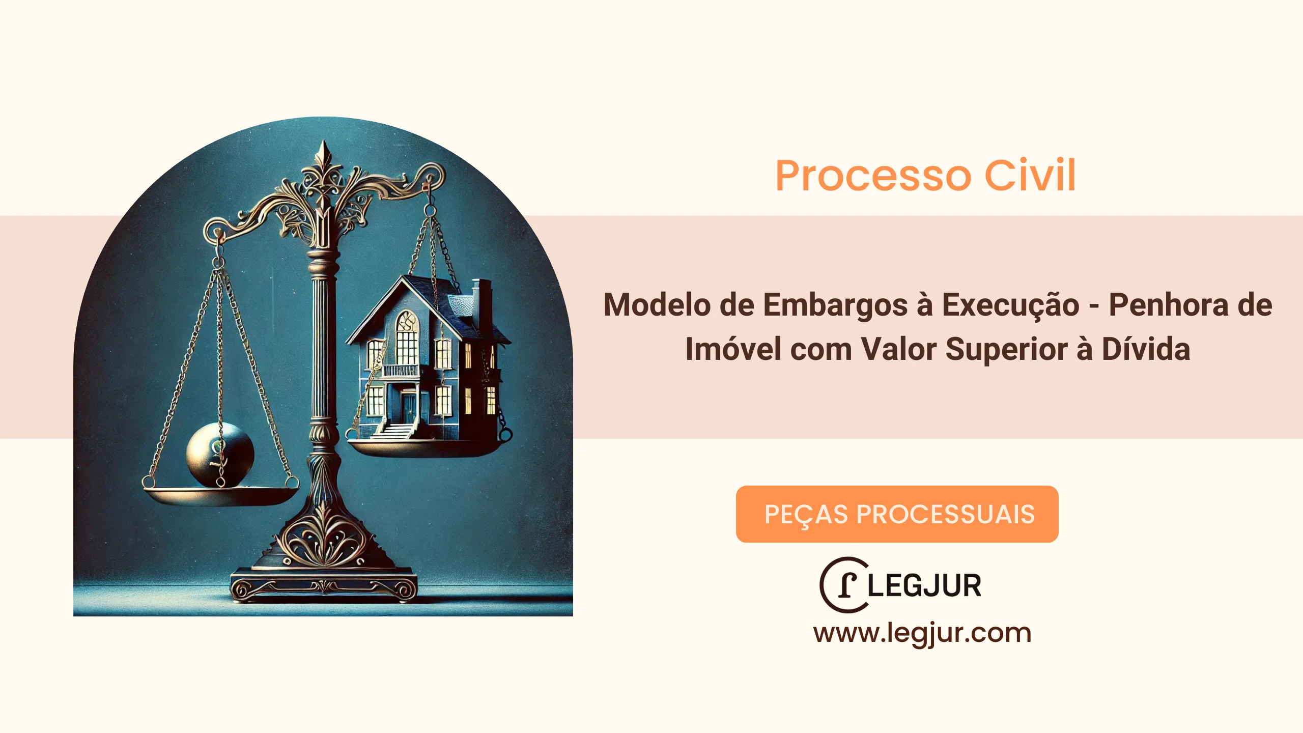 Modelo de Embargos à Execução - Penhora de Imóvel com Valor Superior à Dívida