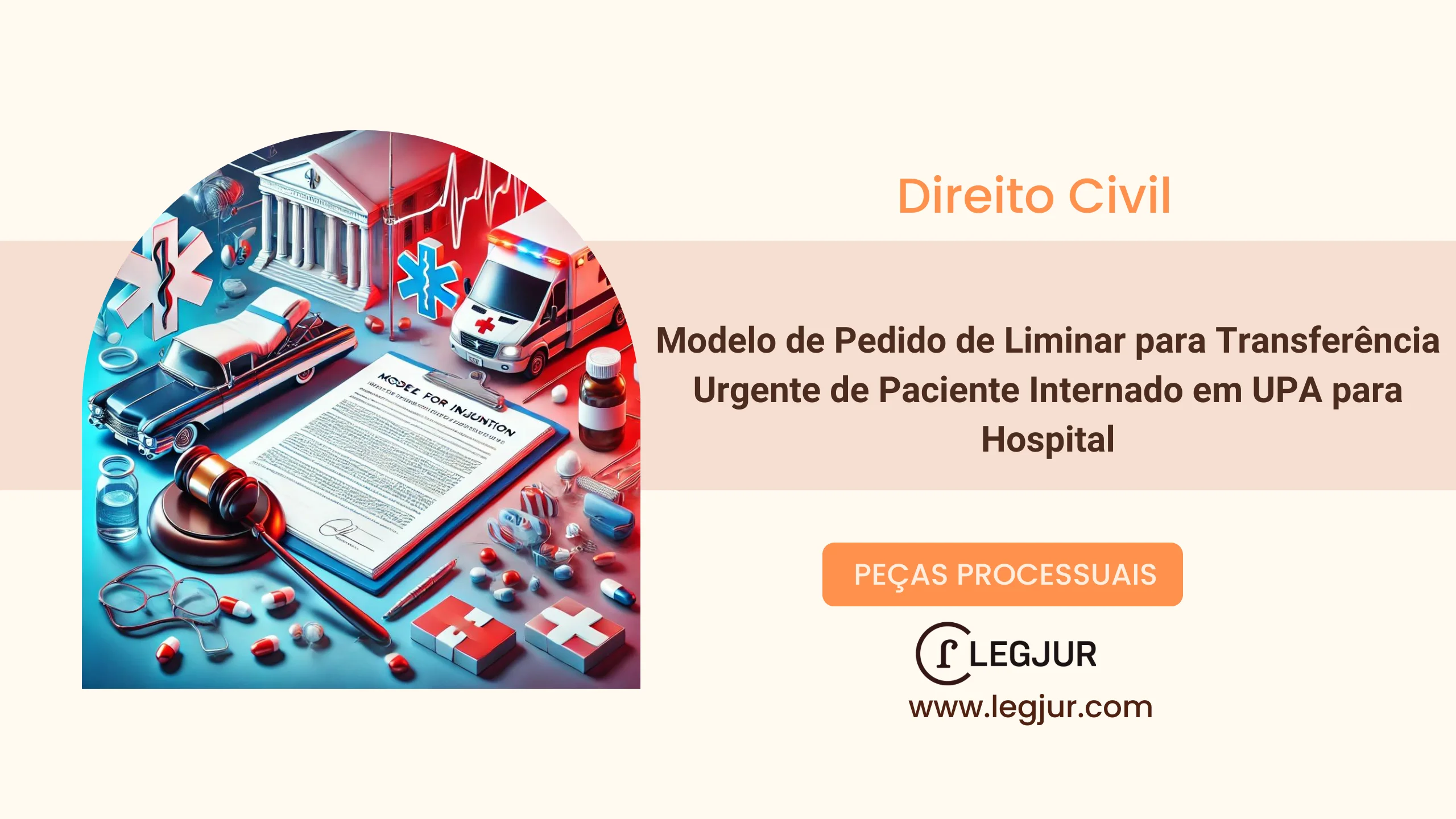 Modelo de Pedido de Liminar para Transferência Urgente de Paciente Internado em UPA para Hospital