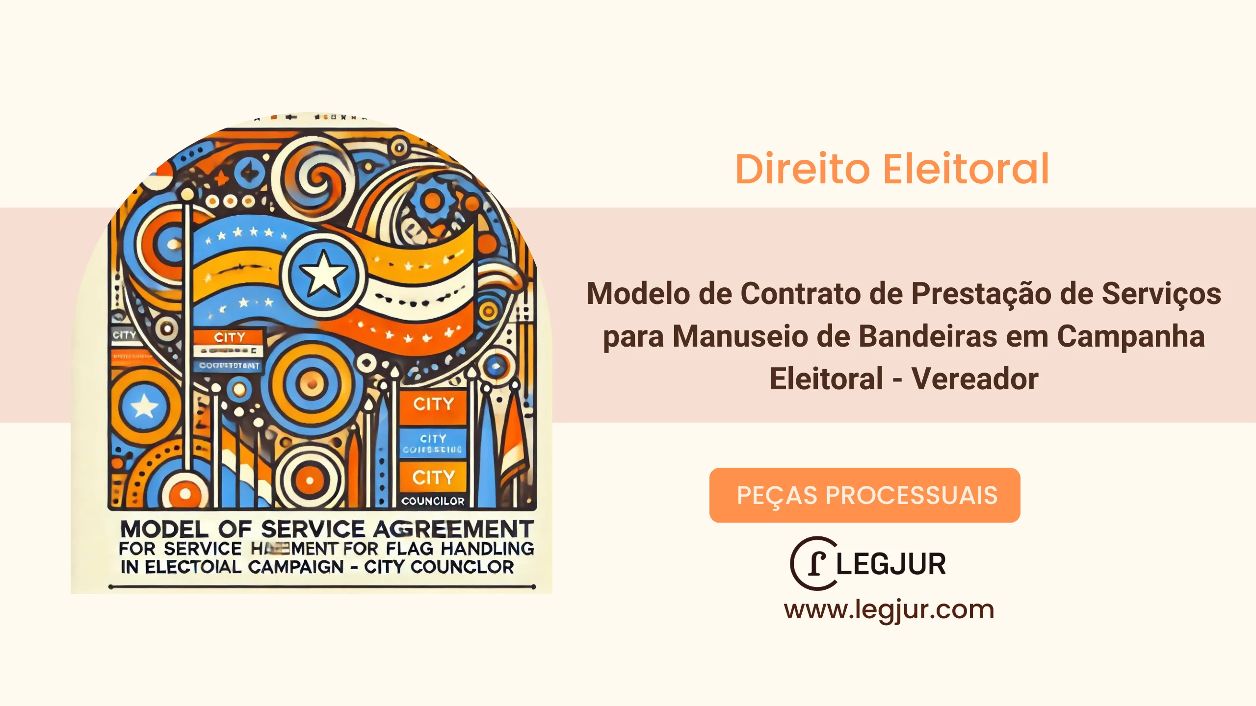 Modelo de Contrato de Prestação de Serviços para Manuseio de Bandeiras em Campanha Eleitoral - Vereador