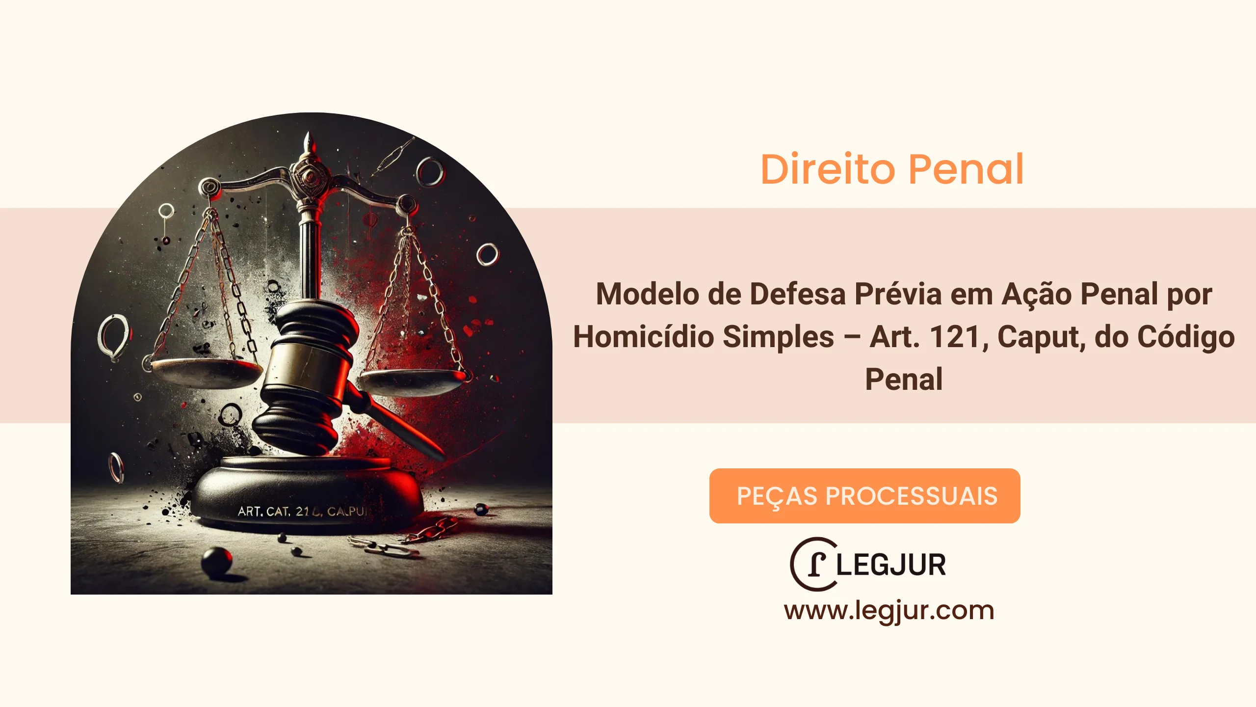 Modelo de Defesa Prévia em Ação Penal por Homicídio Simples – CP, art. 121, caput