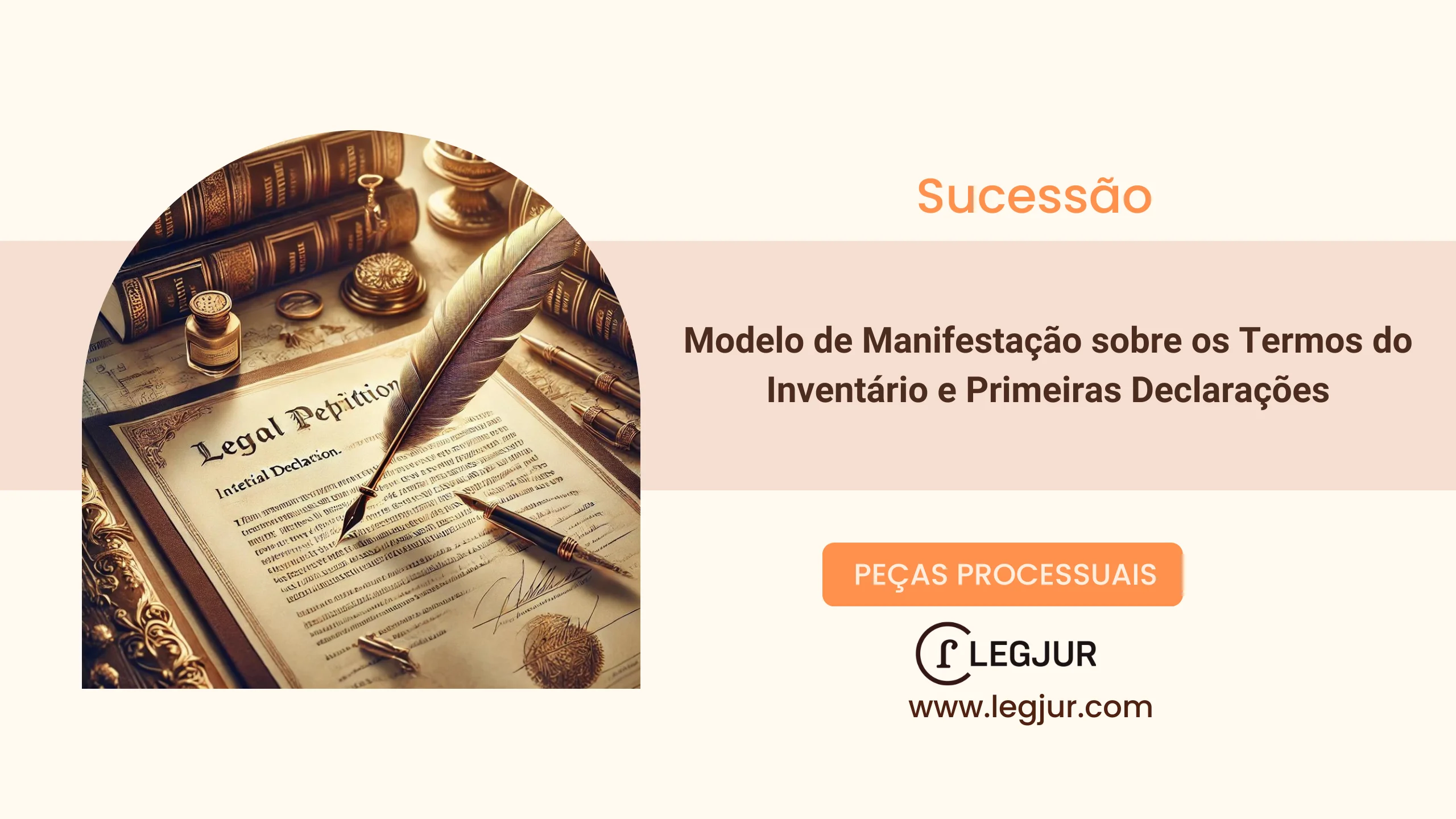 Modelo de Manifestação sobre os Termos do Inventário e Primeiras Declarações