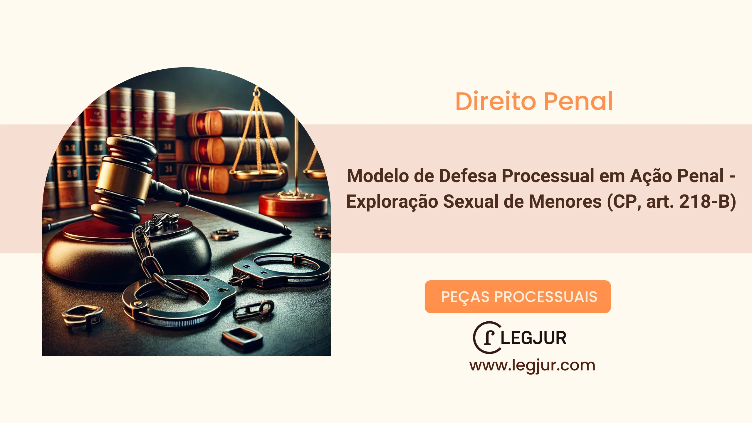 Modelo de Defesa Processual em Ação Penal - Exploração Sexual de Menores (CP, art. 218-B)