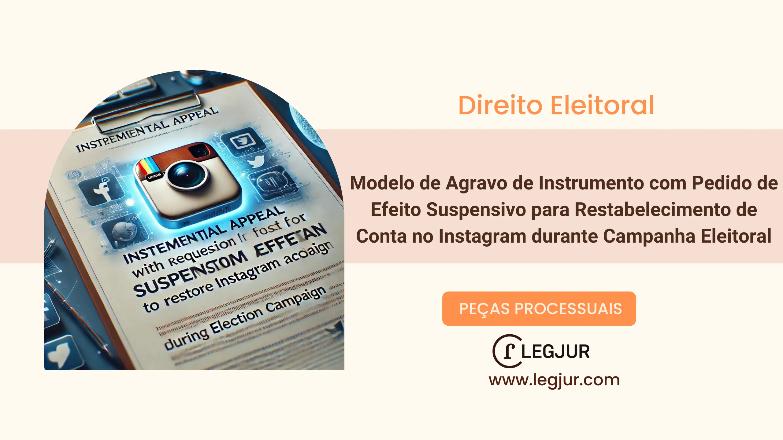 Modelo de Agravo de Instrumento com Pedido de Efeito Suspensivo para Restabelecimento de Conta no Instagram durante Campanha Eleitoral