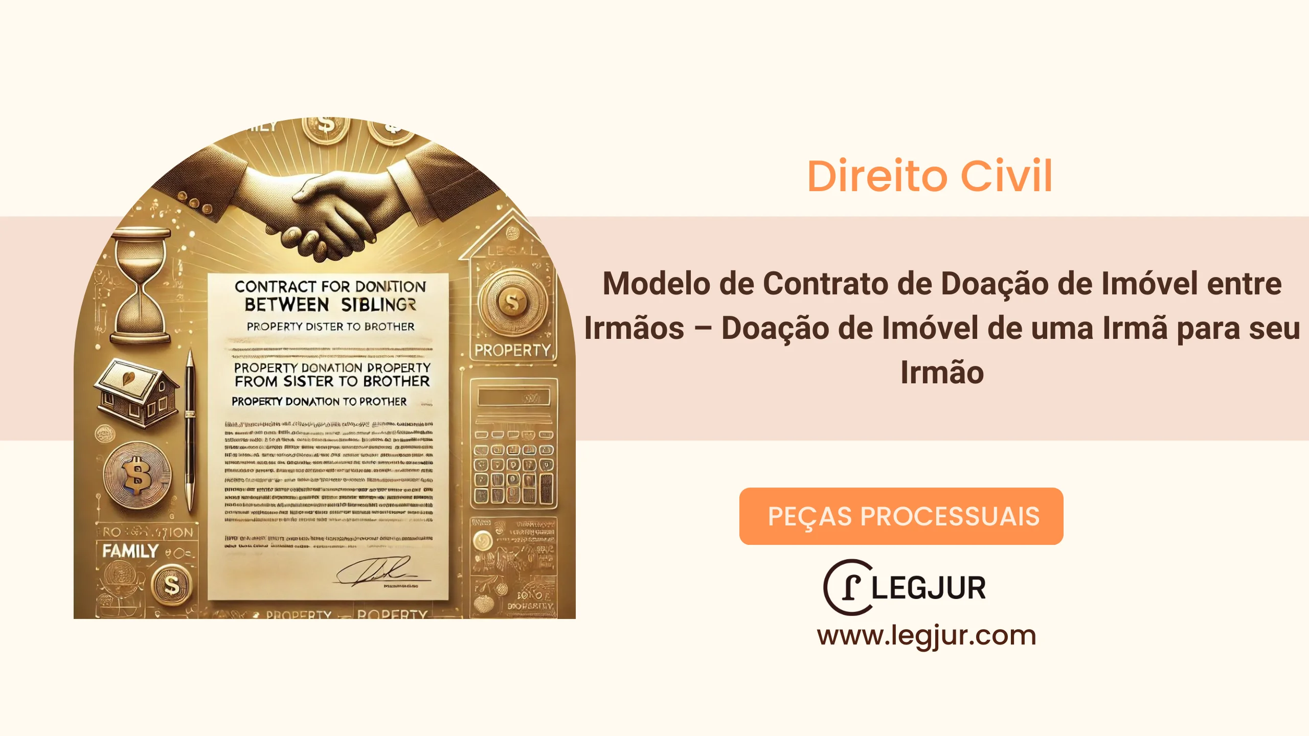 Modelo de Contrato de Doação de Imóvel entre Irmãos – Doação de Imóvel de uma Irmã para seu Irmão