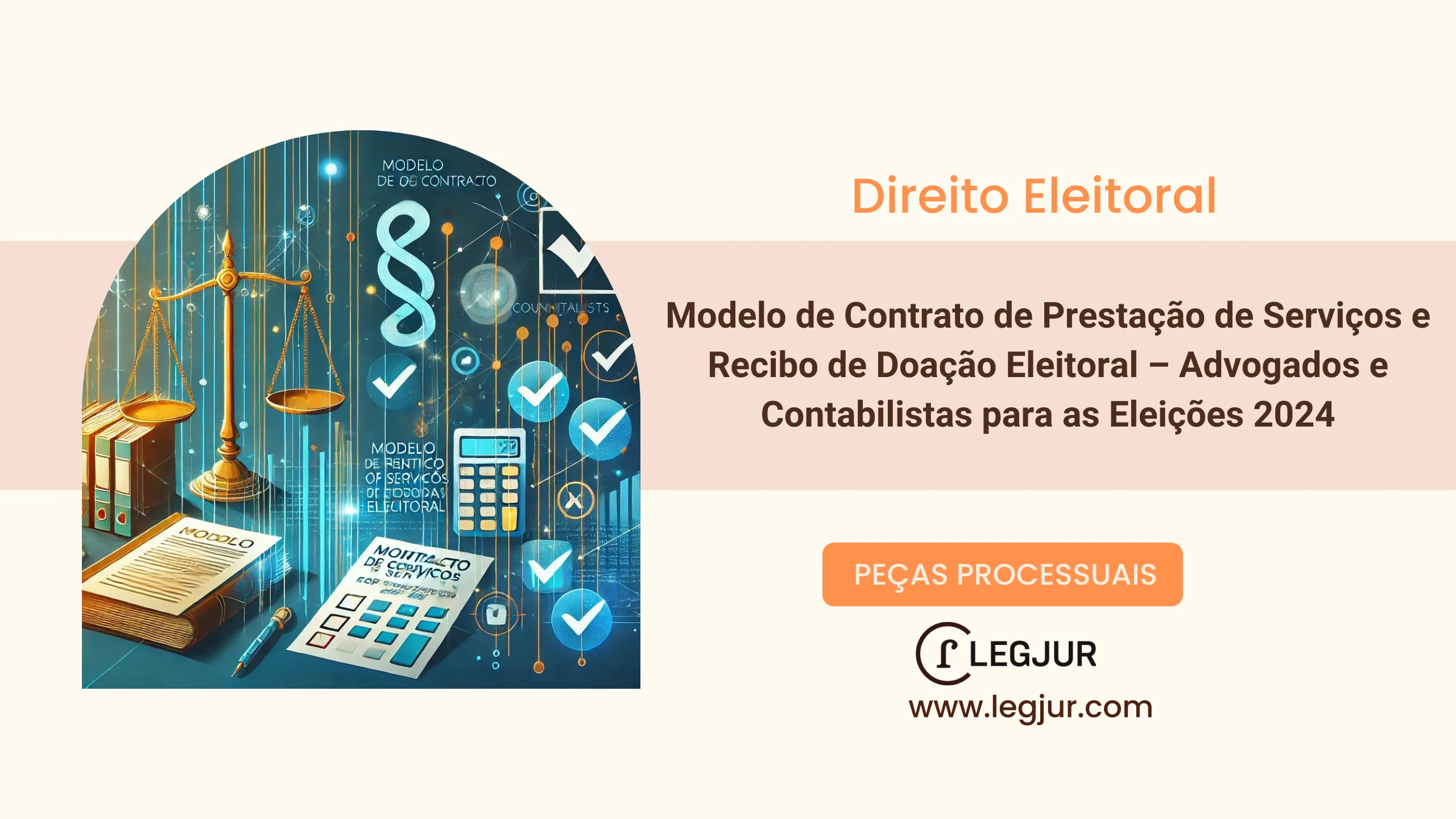 Modelo de Contrato de Prestação de Serviços e Recibo de Doação Eleitoral – Advogados e Contabilistas para as Eleições 2024