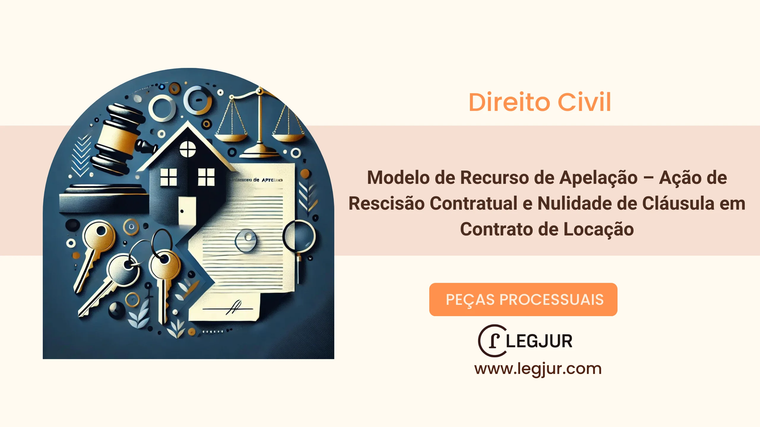 Modelo de Recurso de Apelação – Ação de Rescisão Contratual e Nulidade de Cláusula em Contrato de Locação