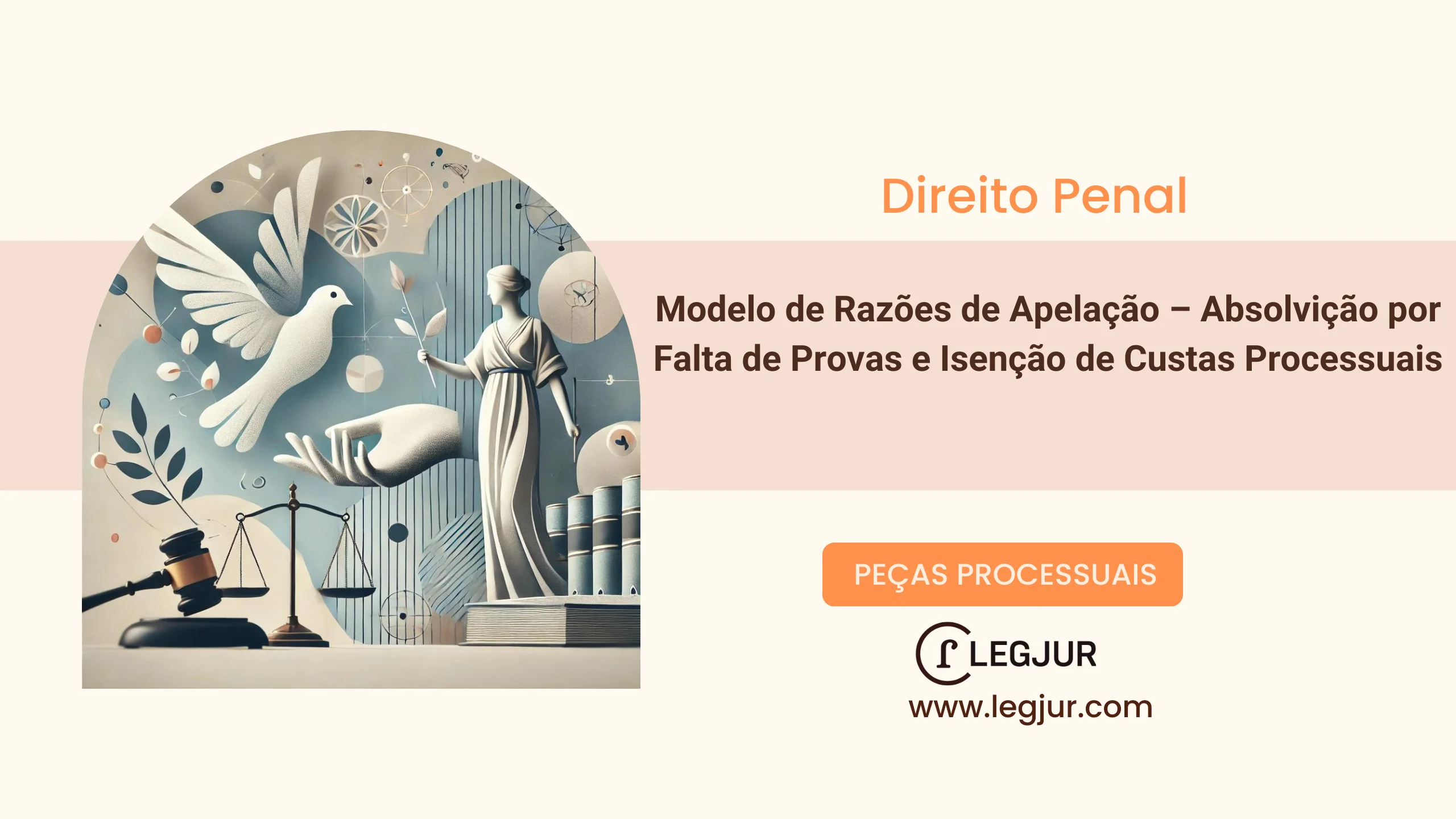 Modelo de Razões de Apelação – Absolvição por Falta de Provas e Isenção de Custas Processuais