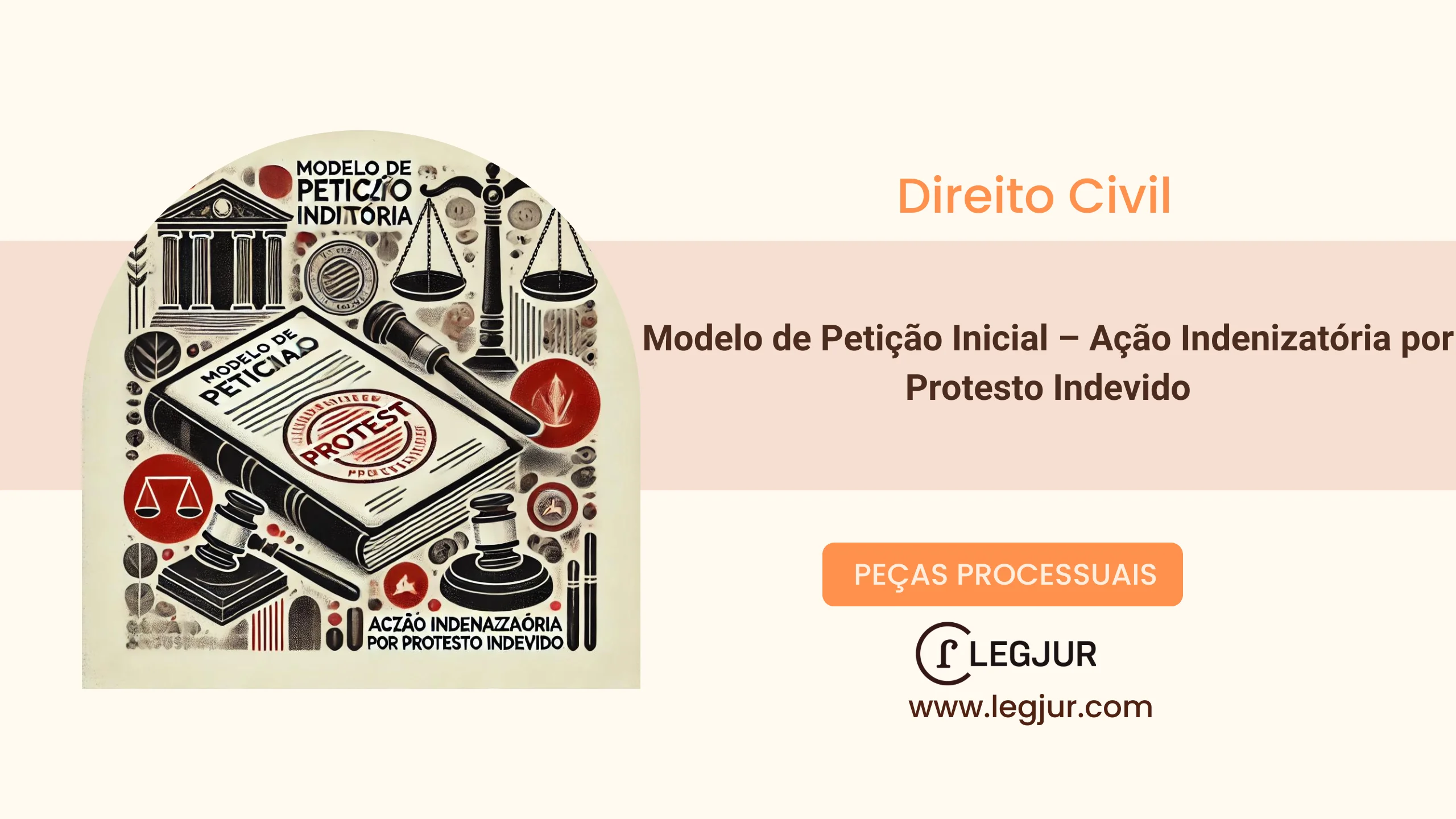 Modelo de Petição Inicial – Ação Indenizatória por Protesto Indevido