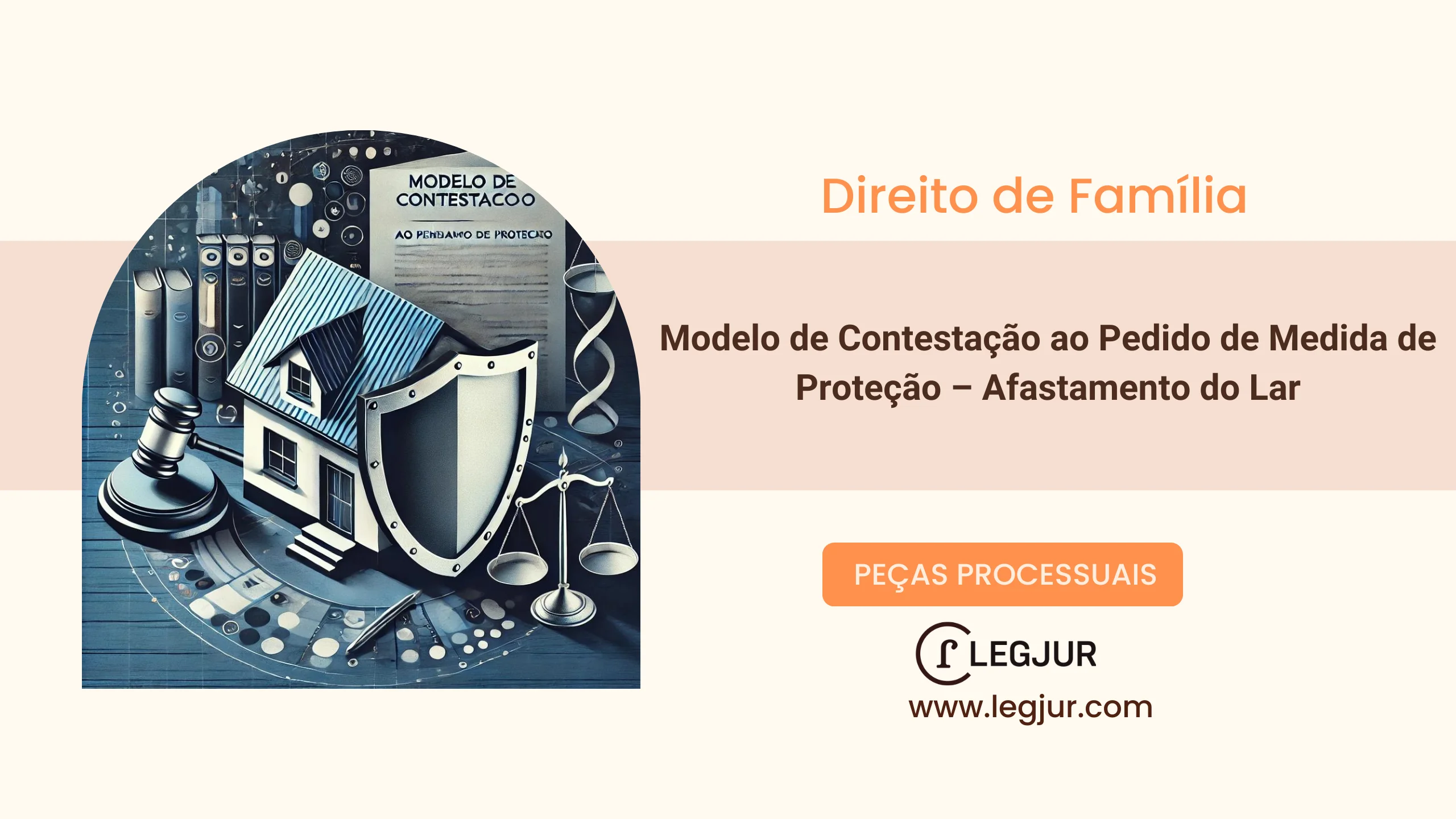 Modelo de Contestação ao Pedido de Medida de Proteção – Afastamento do Lar