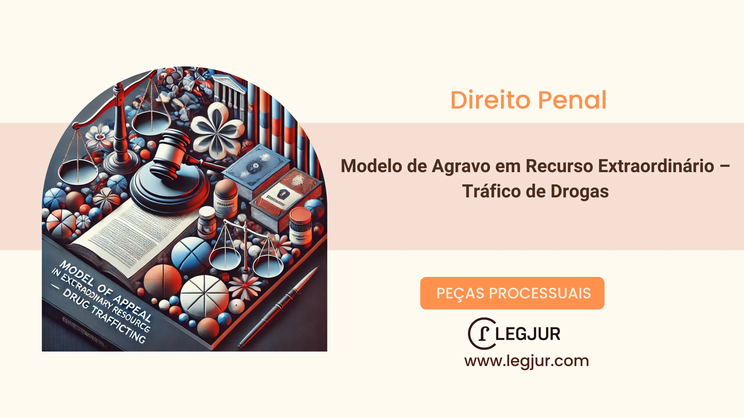 Modelo de Agravo em Recurso Extraordinário – Tráfico de Drogas