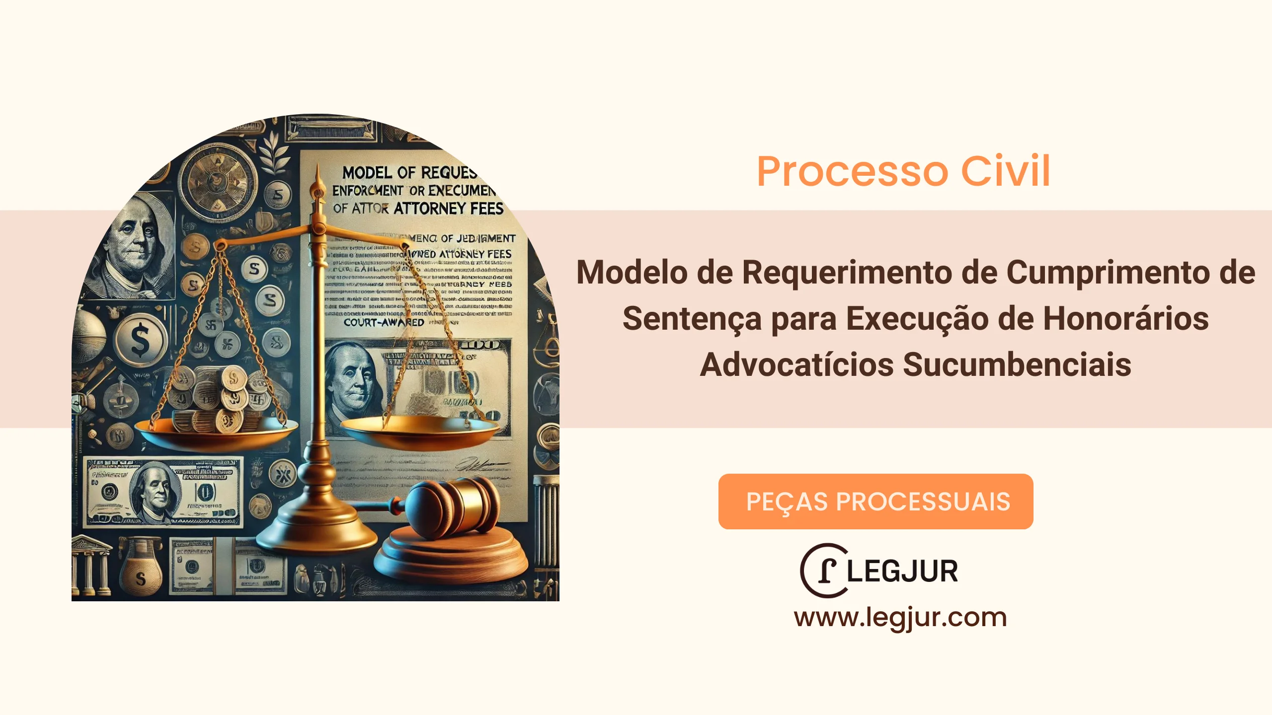 Modelo de Requerimento de Cumprimento de Sentença para Execução de Honorários Advocatícios Sucumbenciais