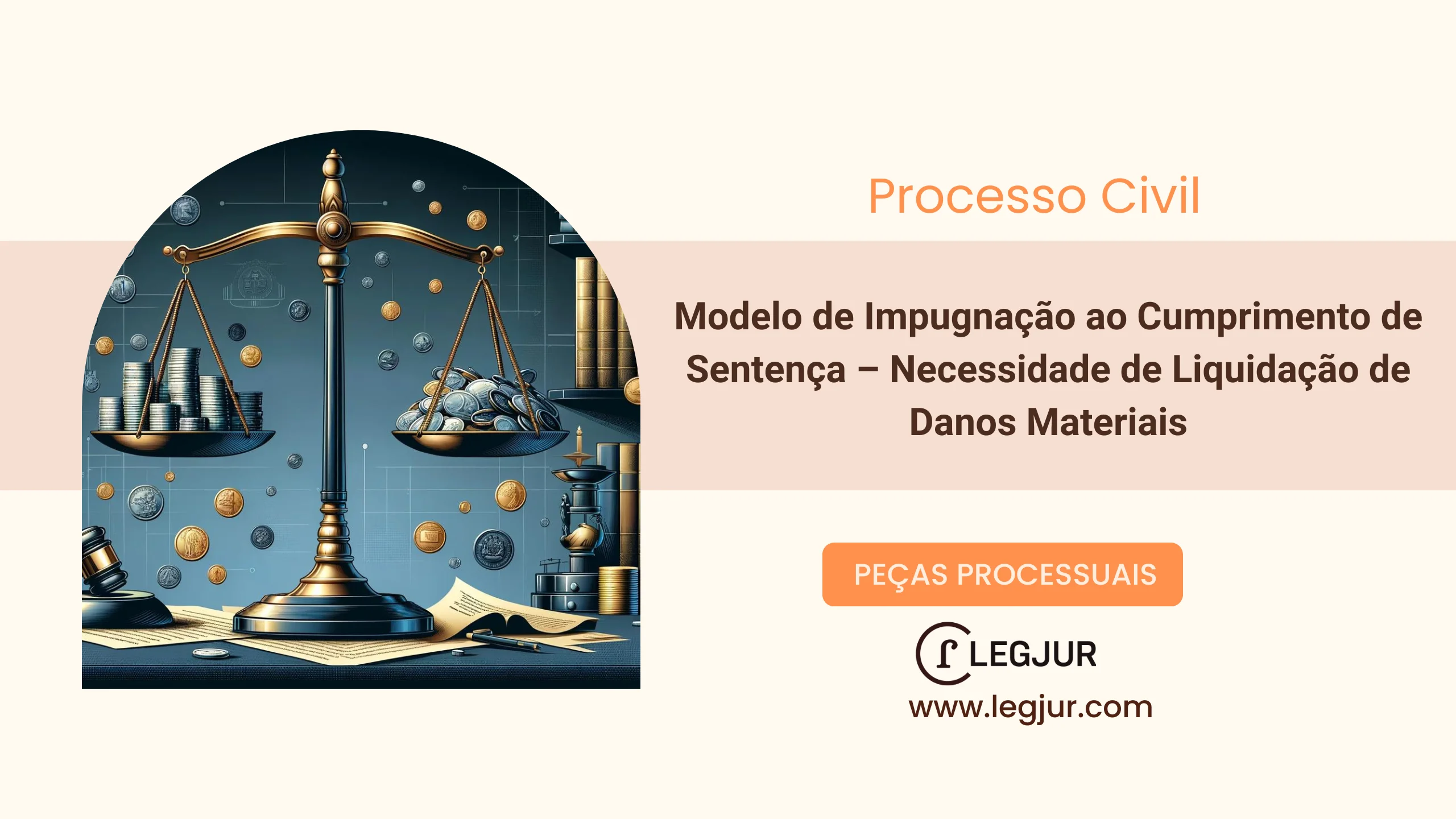 Modelo de Impugnação ao Cumprimento de Sentença – Necessidade de Liquidação de Danos Materiais