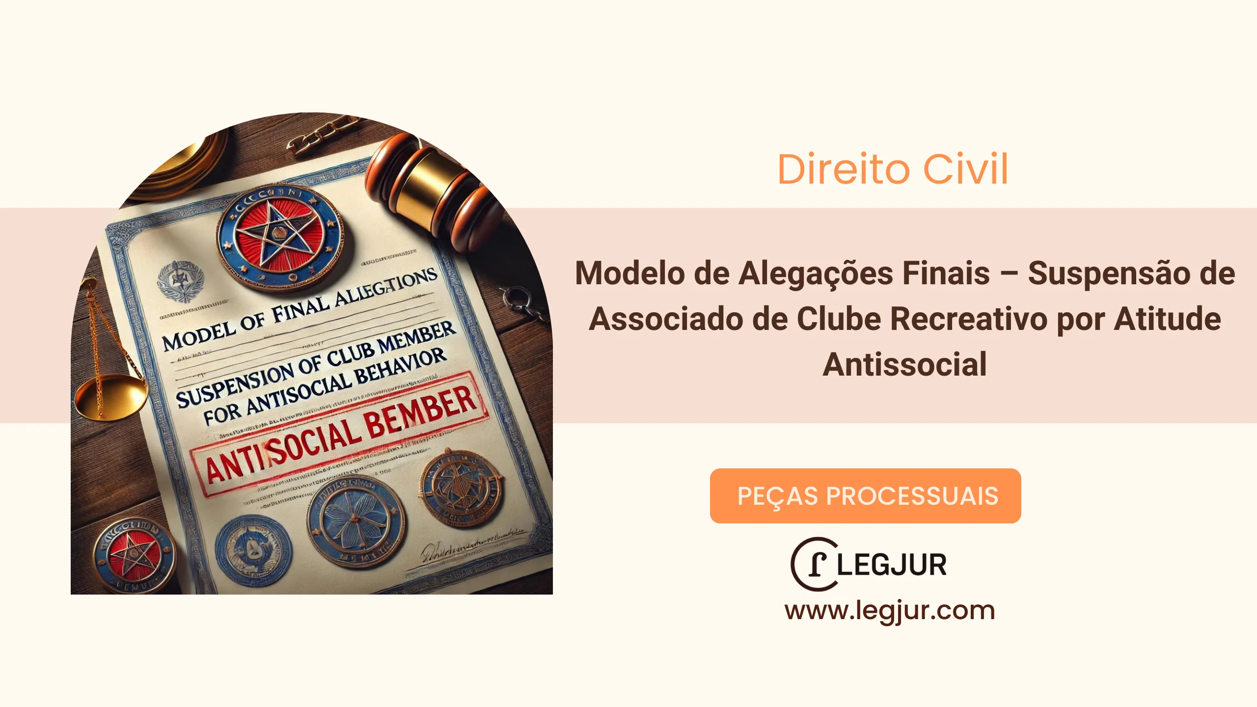 Modelo de Alegações Finais – Suspensão de Associado de Clube Recreativo por Atitude Antissocial