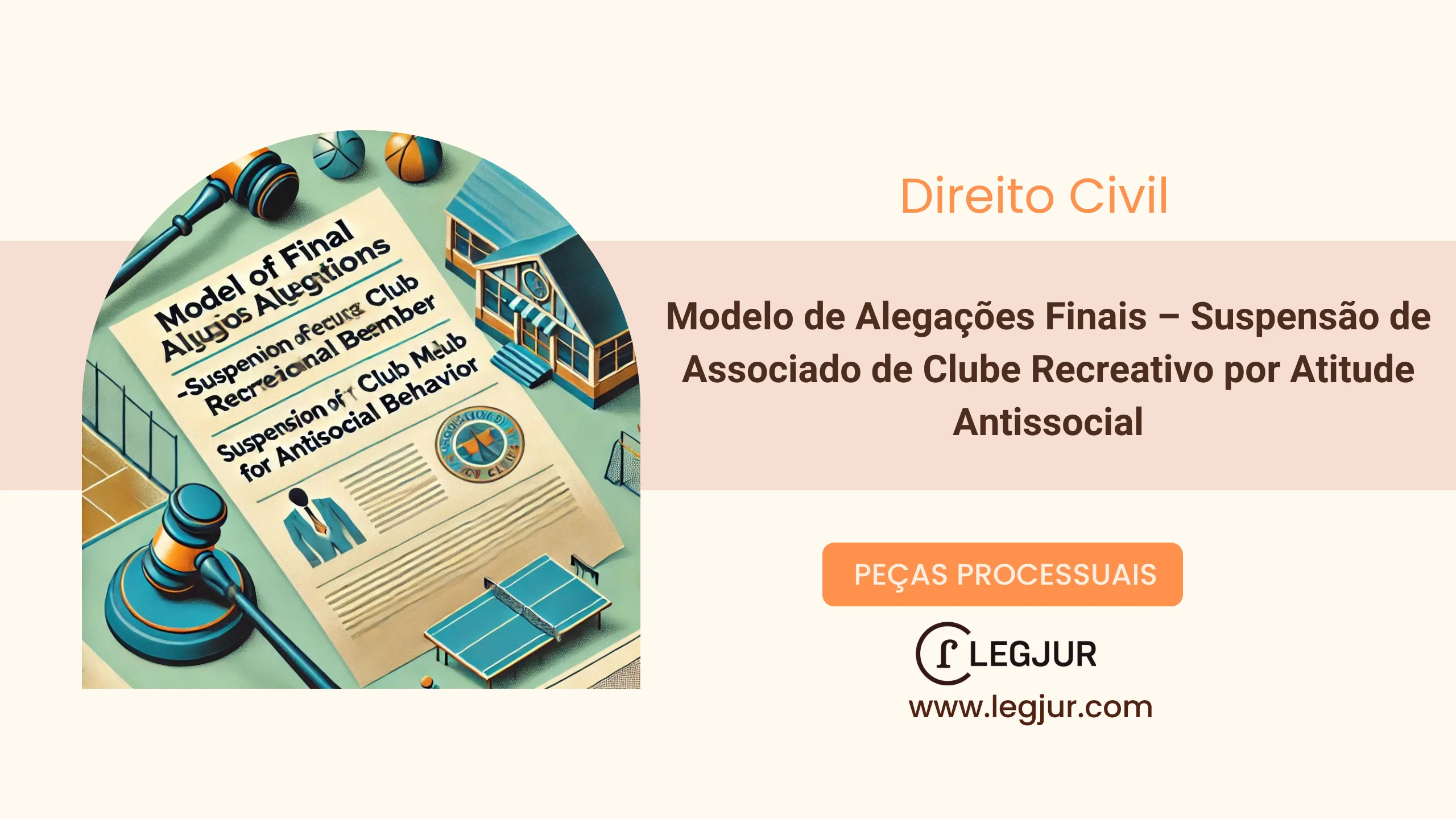 Modelo de Alegações Finais – Suspensão de Associado de Clube Recreativo por Atitude Antissocial