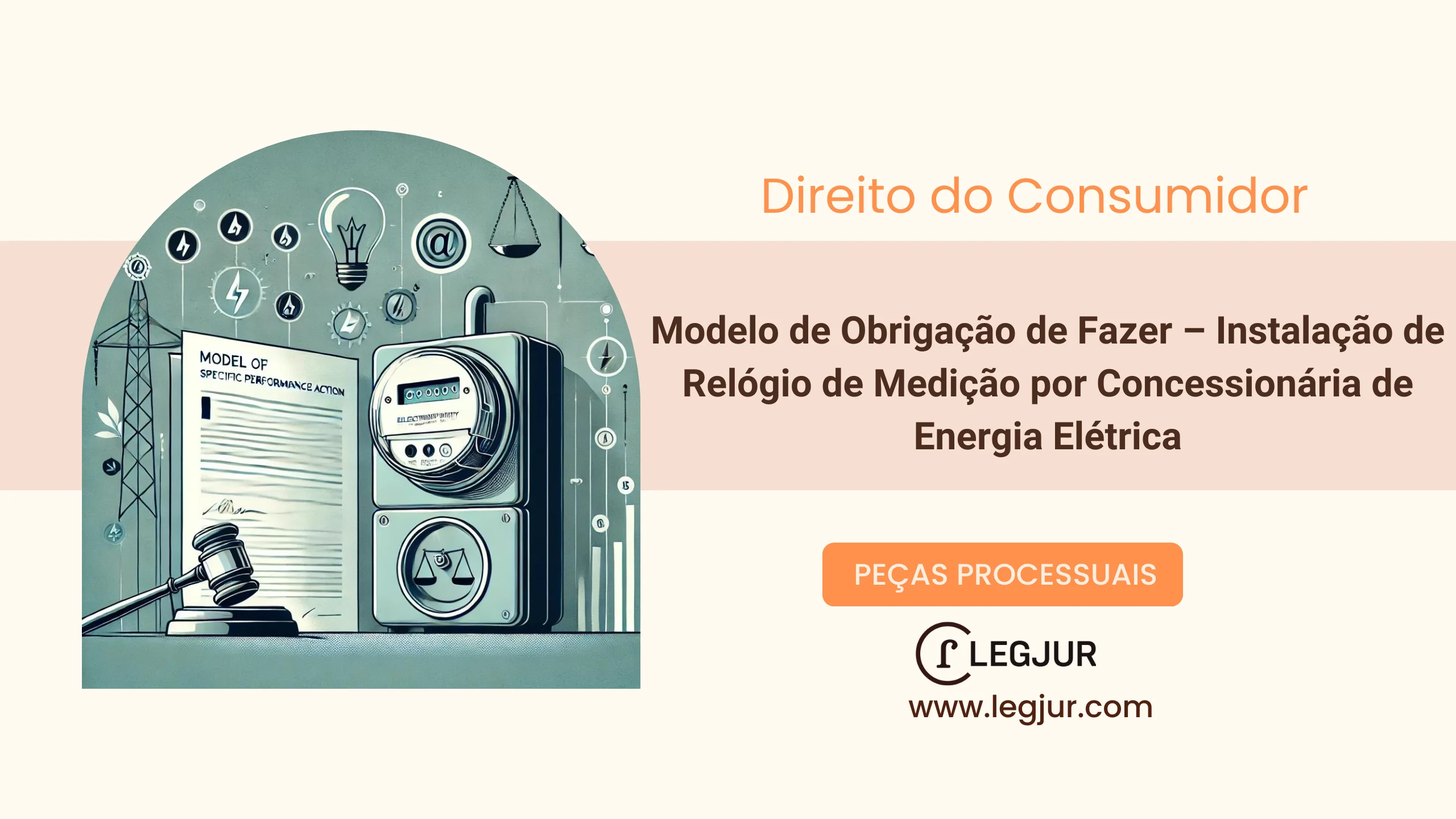 Modelo de Obrigação de Fazer – Instalação de Relógio de Medição por Concessionária de Energia Elétrica