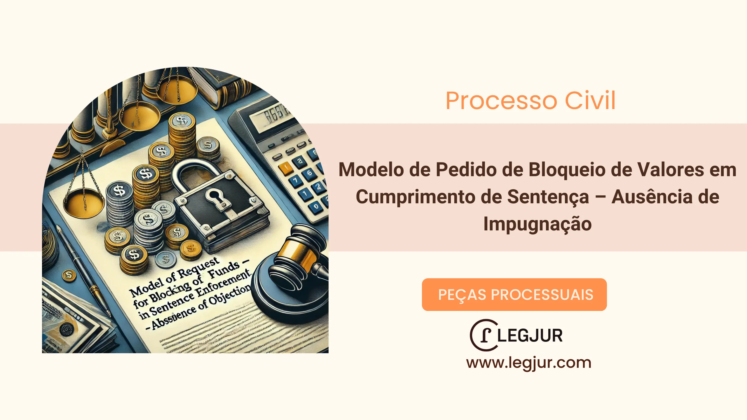 Modelo de Pedido de Bloqueio de Valores em Cumprimento de Sentença – Ausência de Impugnação