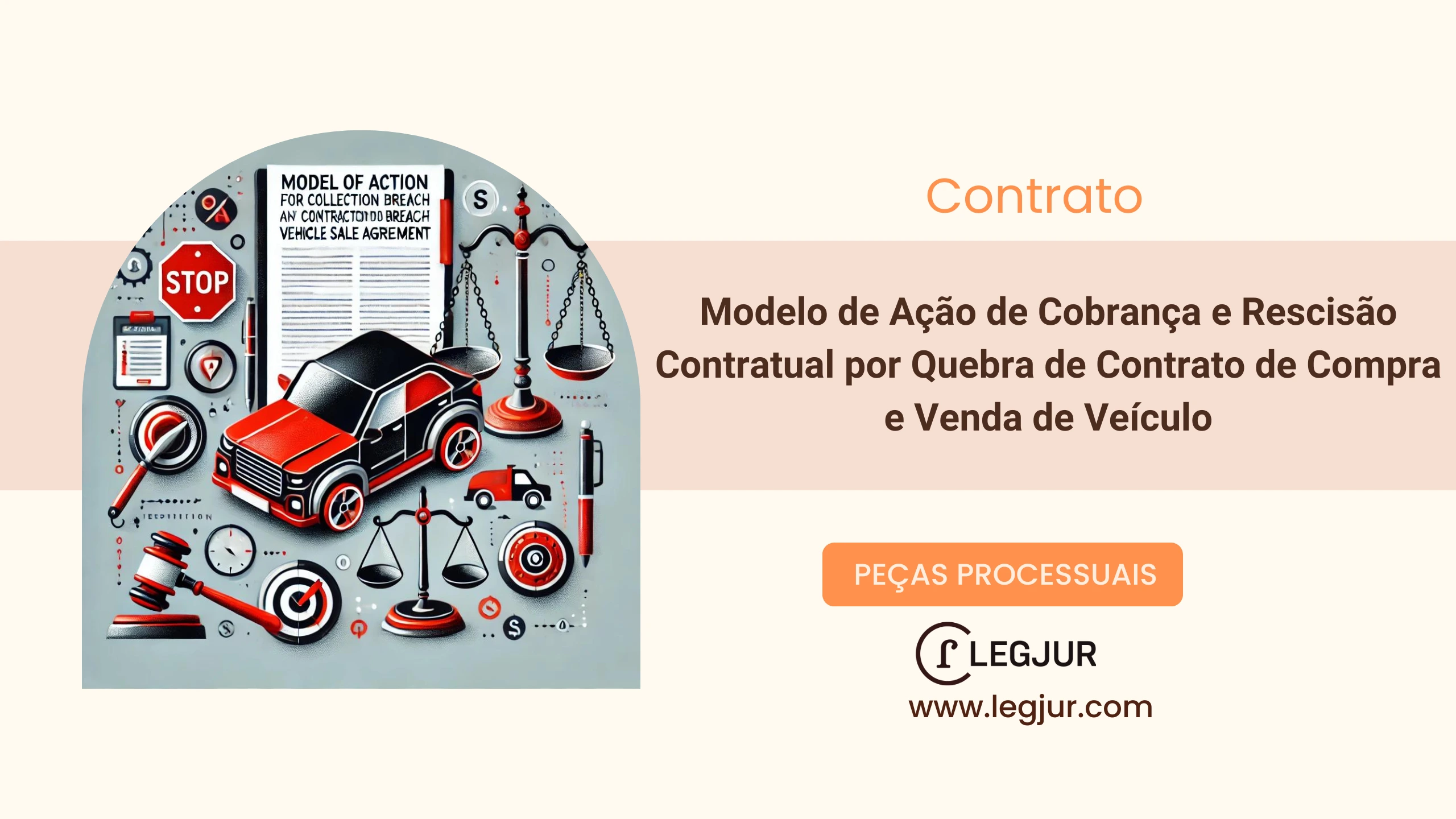 Modelo de Ação de Cobrança e Rescisão Contratual por Quebra de Contrato de Compra e Venda de Veículo