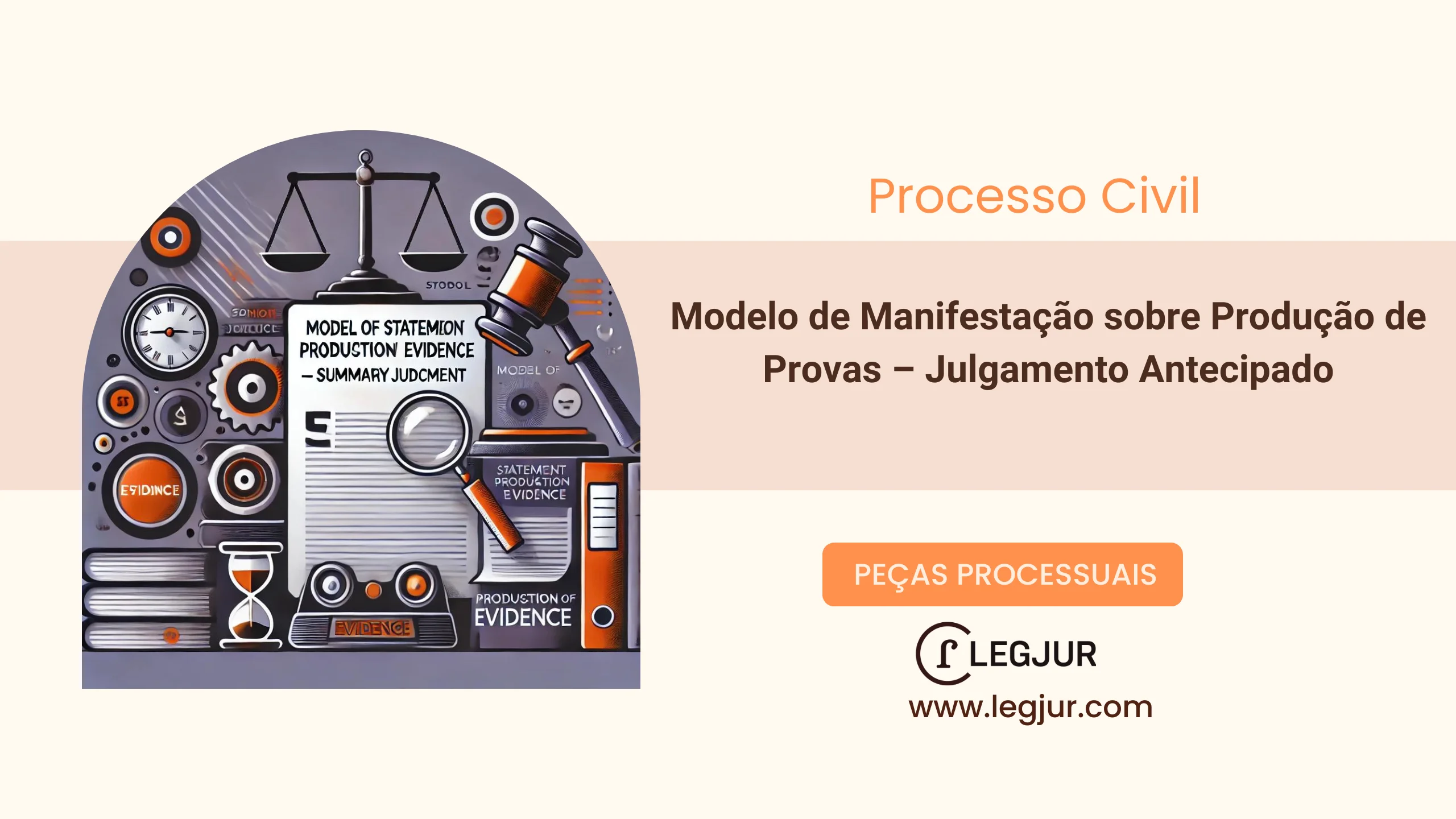 Modelo de Manifestação sobre Produção de Provas – Julgamento Antecipado