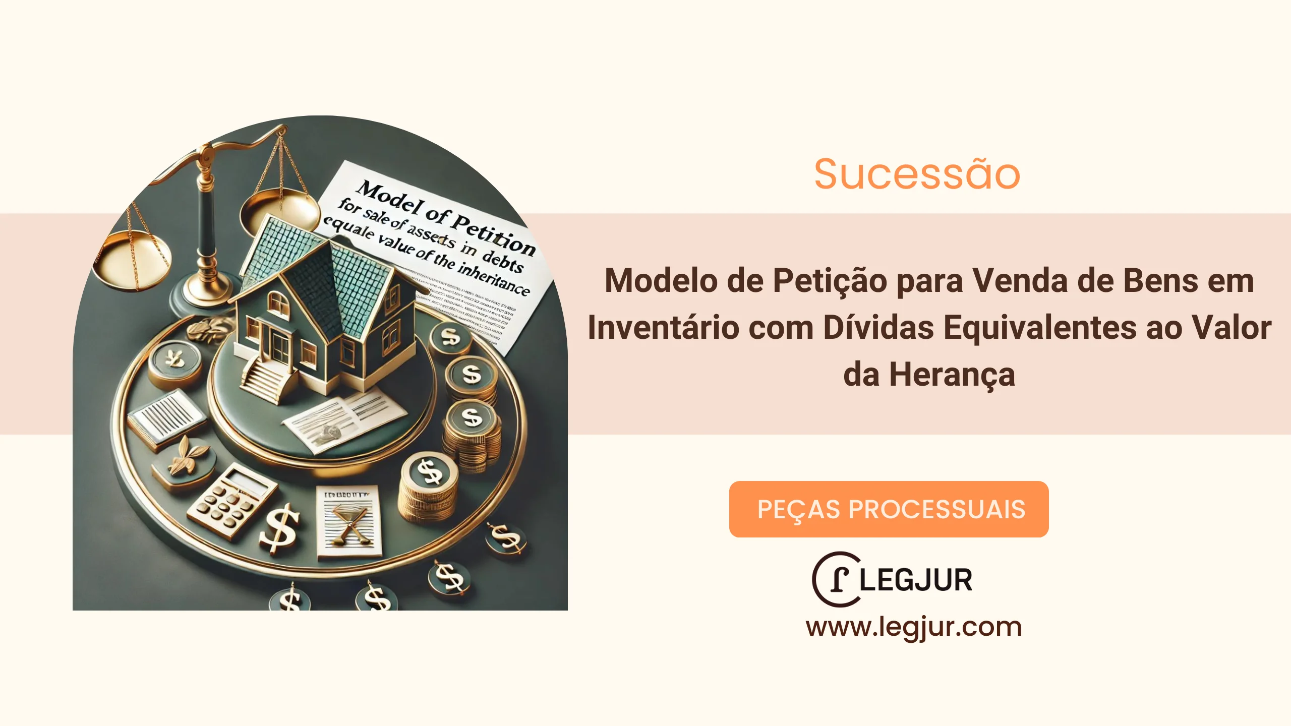 Modelo de Petição para Venda de Bens em Inventário com Dívidas Equivalentes ao Valor da Herança