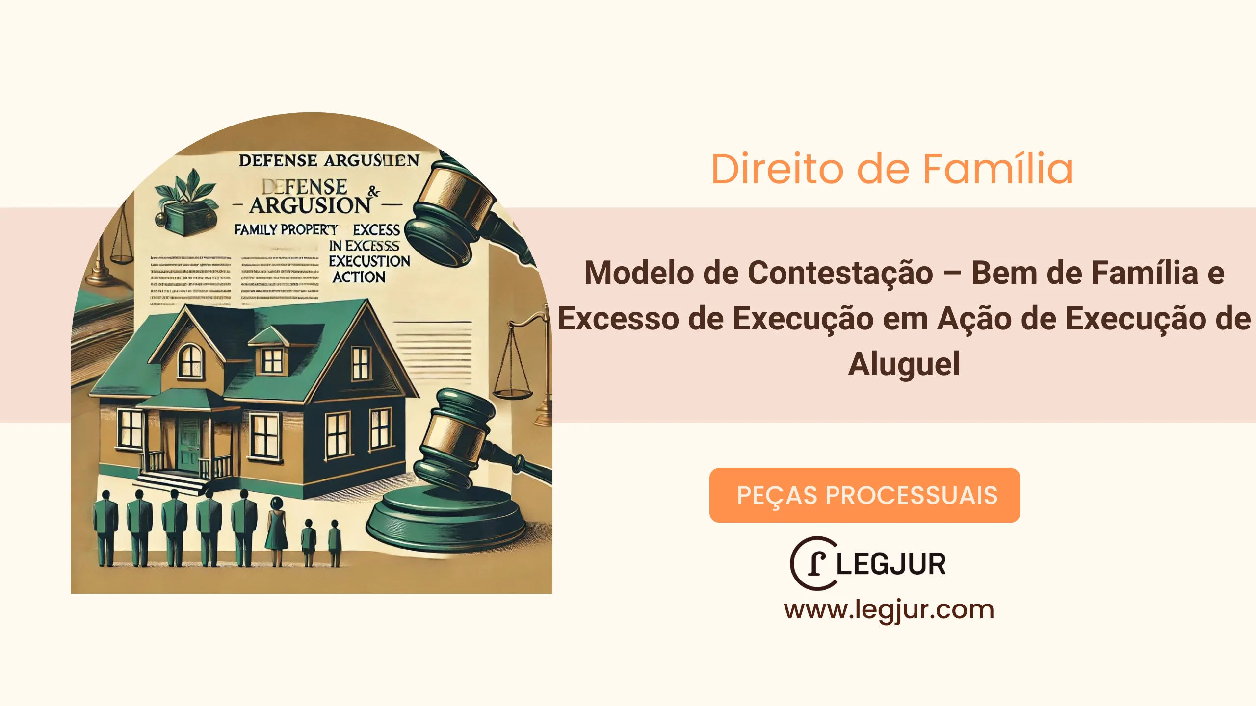 Modelo de Contestação – Bem de Família e Excesso de Execução em Ação de Execução de Aluguel