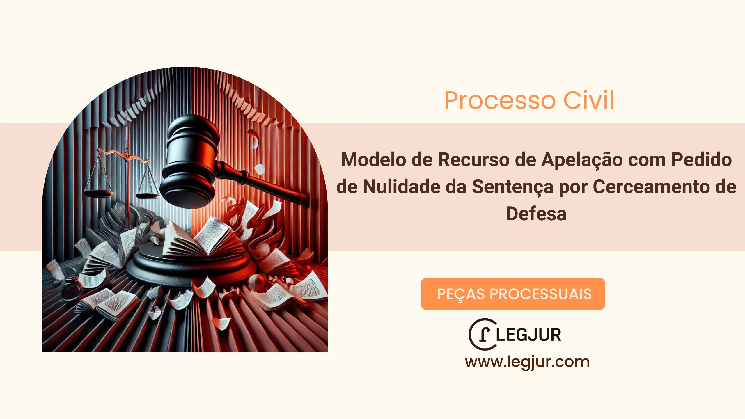 Modelo de Recurso de Apelação com Pedido de Nulidade da Sentença por Cerceamento de Defesa