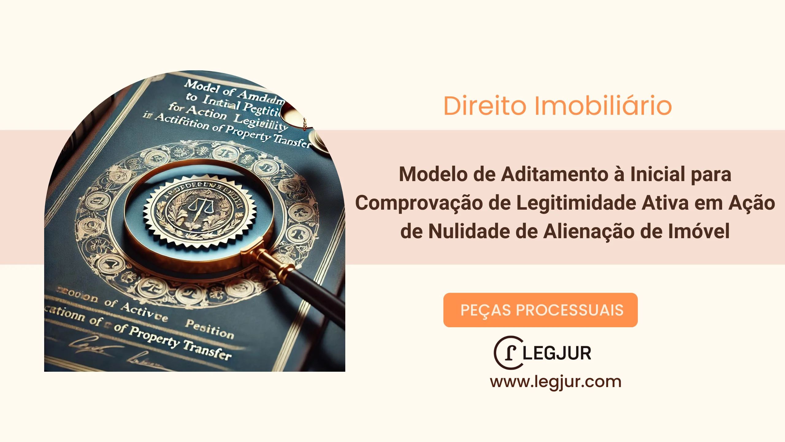 Modelo de Aditamento à Inicial para Comprovação de Legitimidade Ativa em Ação de Nulidade de Alienação de Imóvel