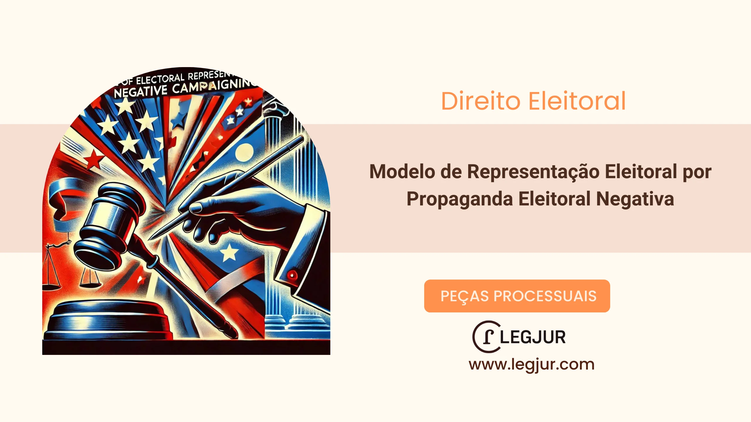 Modelo de Representação Eleitoral por Propaganda Eleitoral Negativa