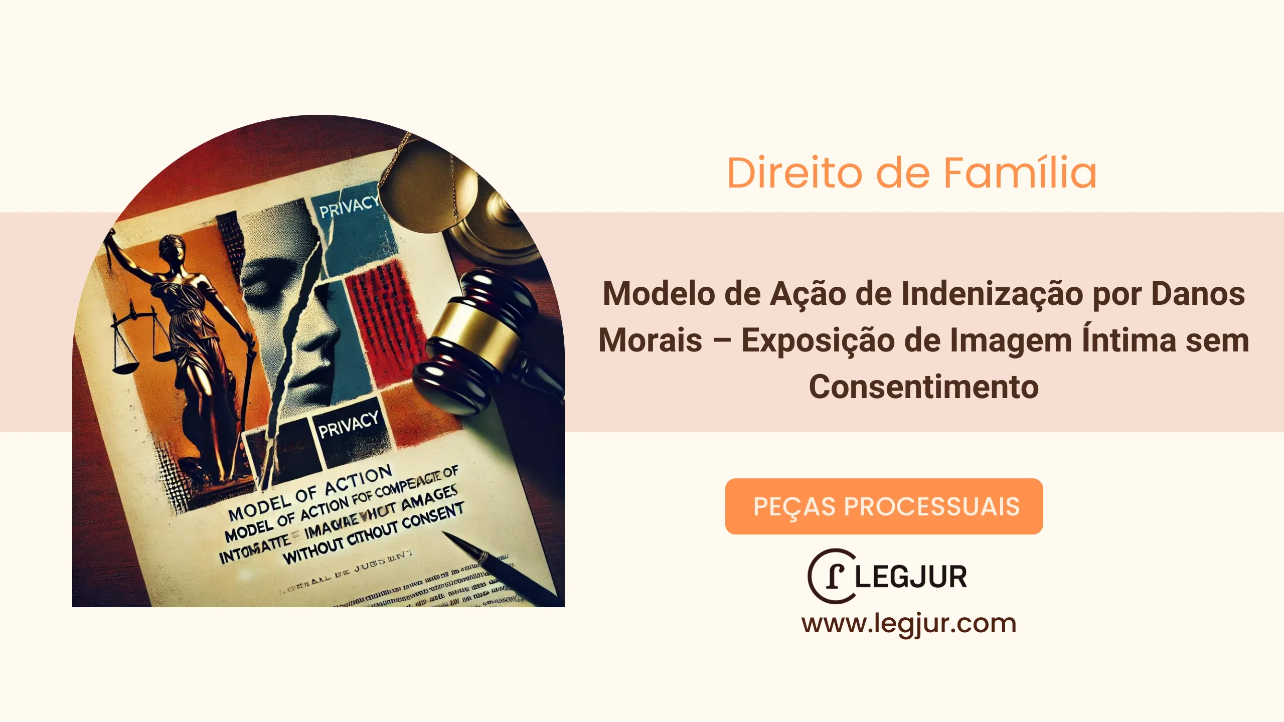 Modelo de Ação de Indenização por Danos Morais – Exposição de Imagem Íntima sem Consentimento