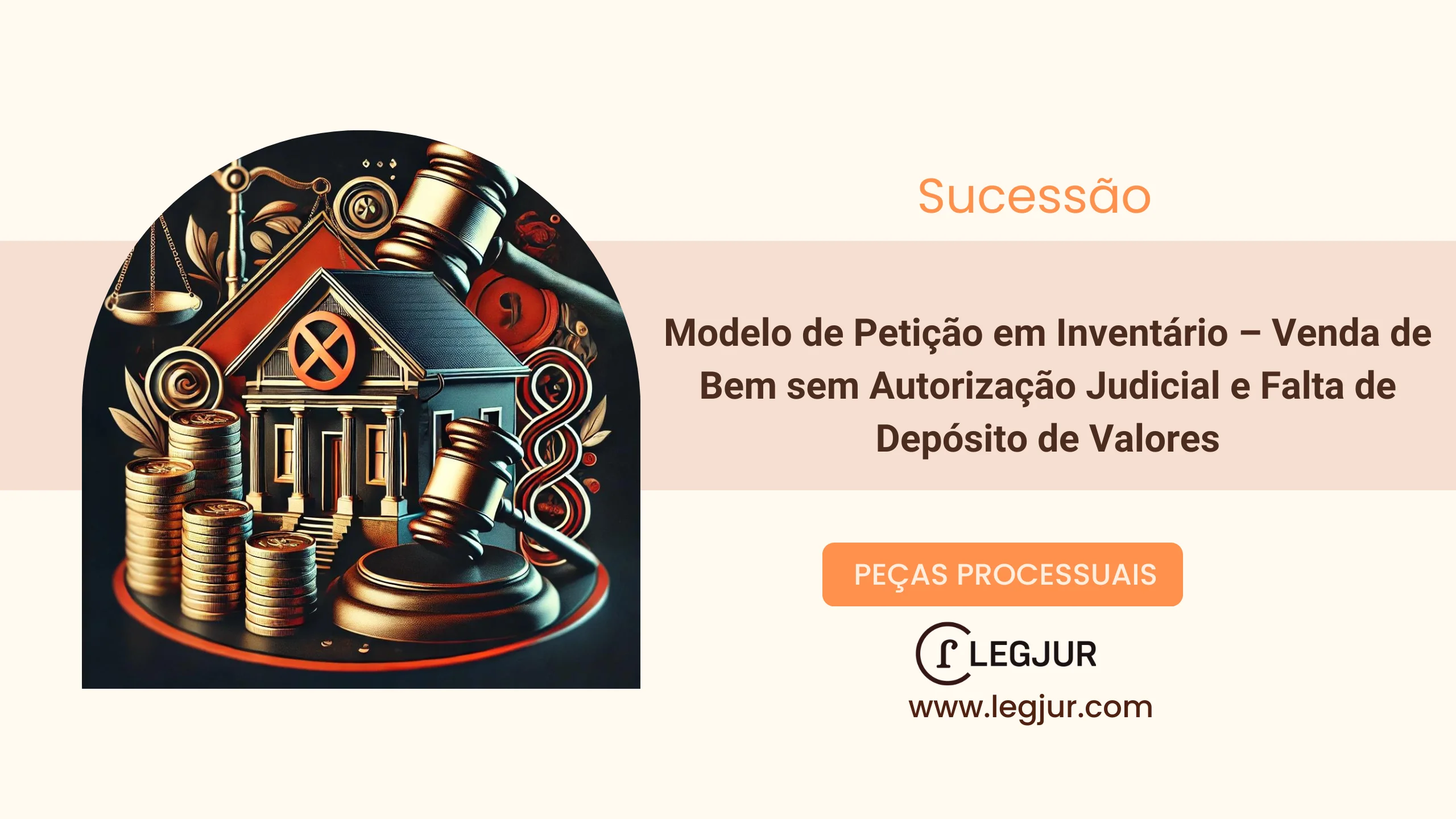 Modelo de Petição em Inventário – Venda de Bem sem Autorização Judicial e Falta de Depósito de Valores